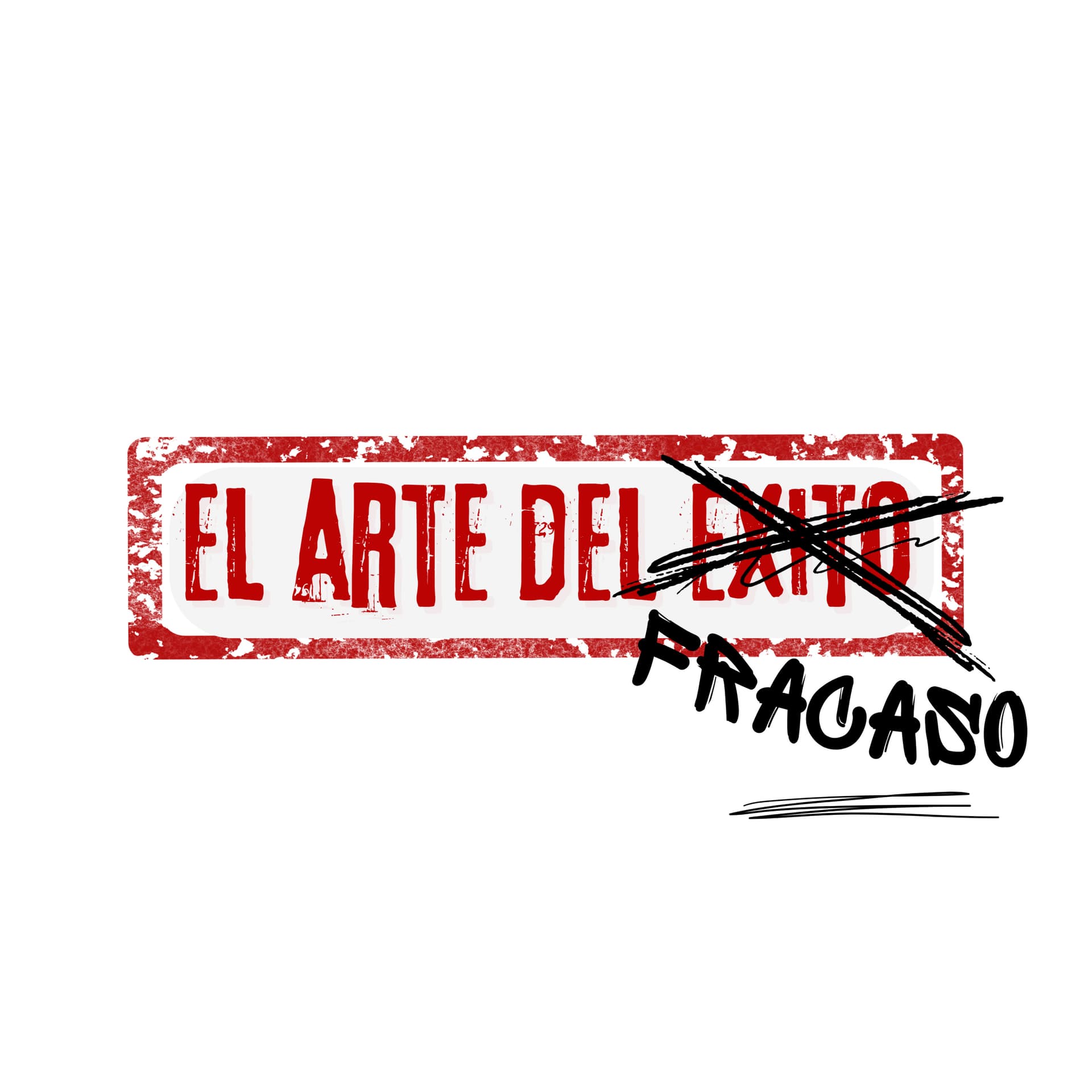 El arte del fracaso - Podcasts