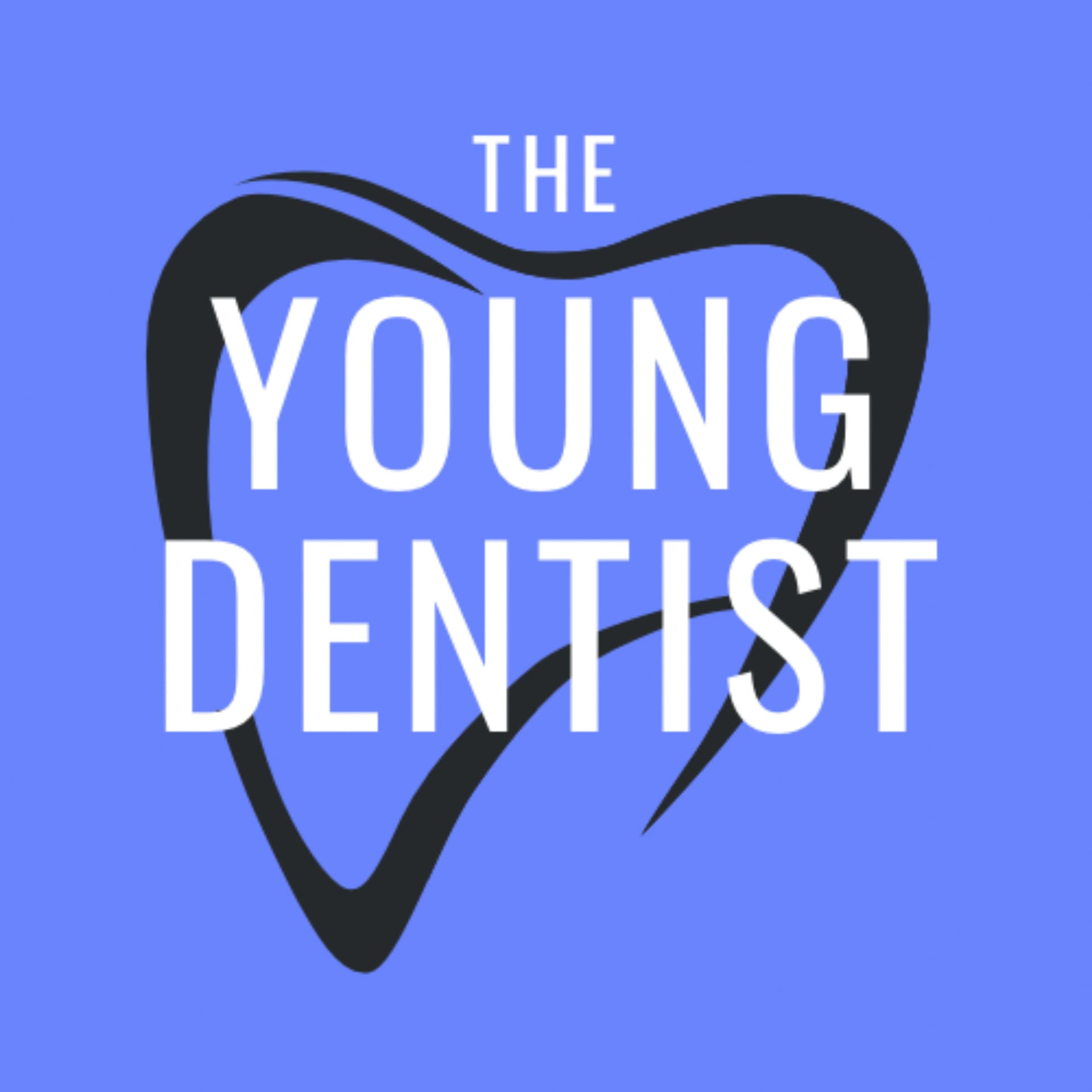 The Young Dentist - Podcasts