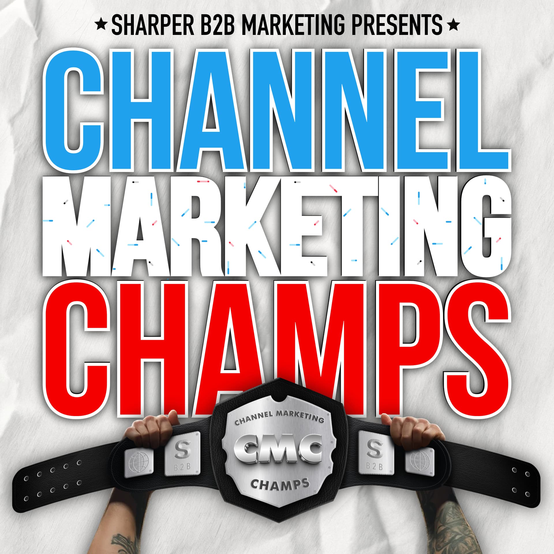Channel Marketing Champs - Podcasts