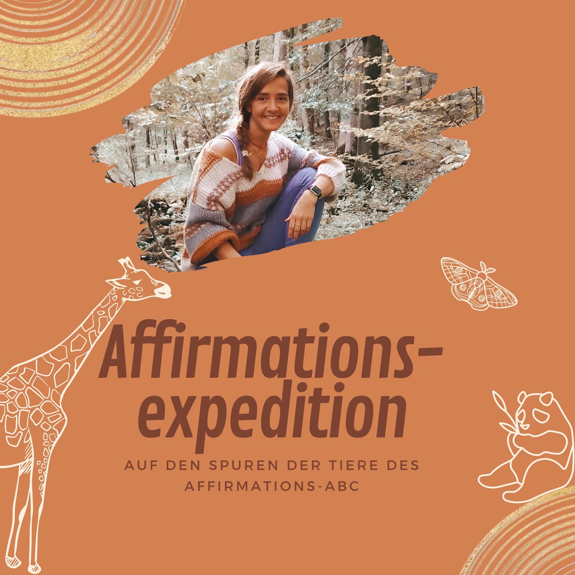 Affirmationsexpedition - Auf den Spuren der Tiere des Affirmations-ABC - Podcasts