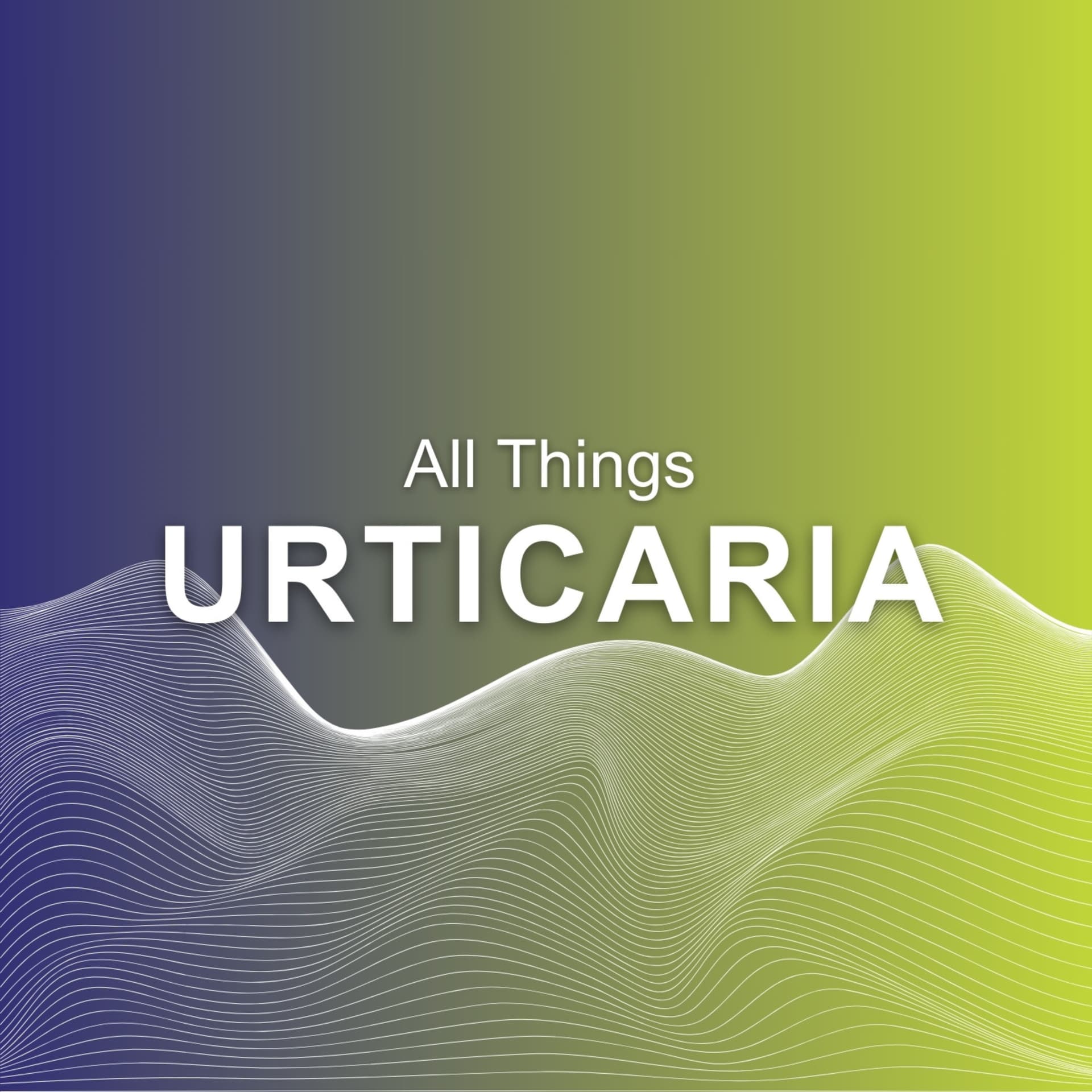 All Things Urticaria – Learning about urticaria with Prof. Dr. Torsten Zuberbier - Podcasts