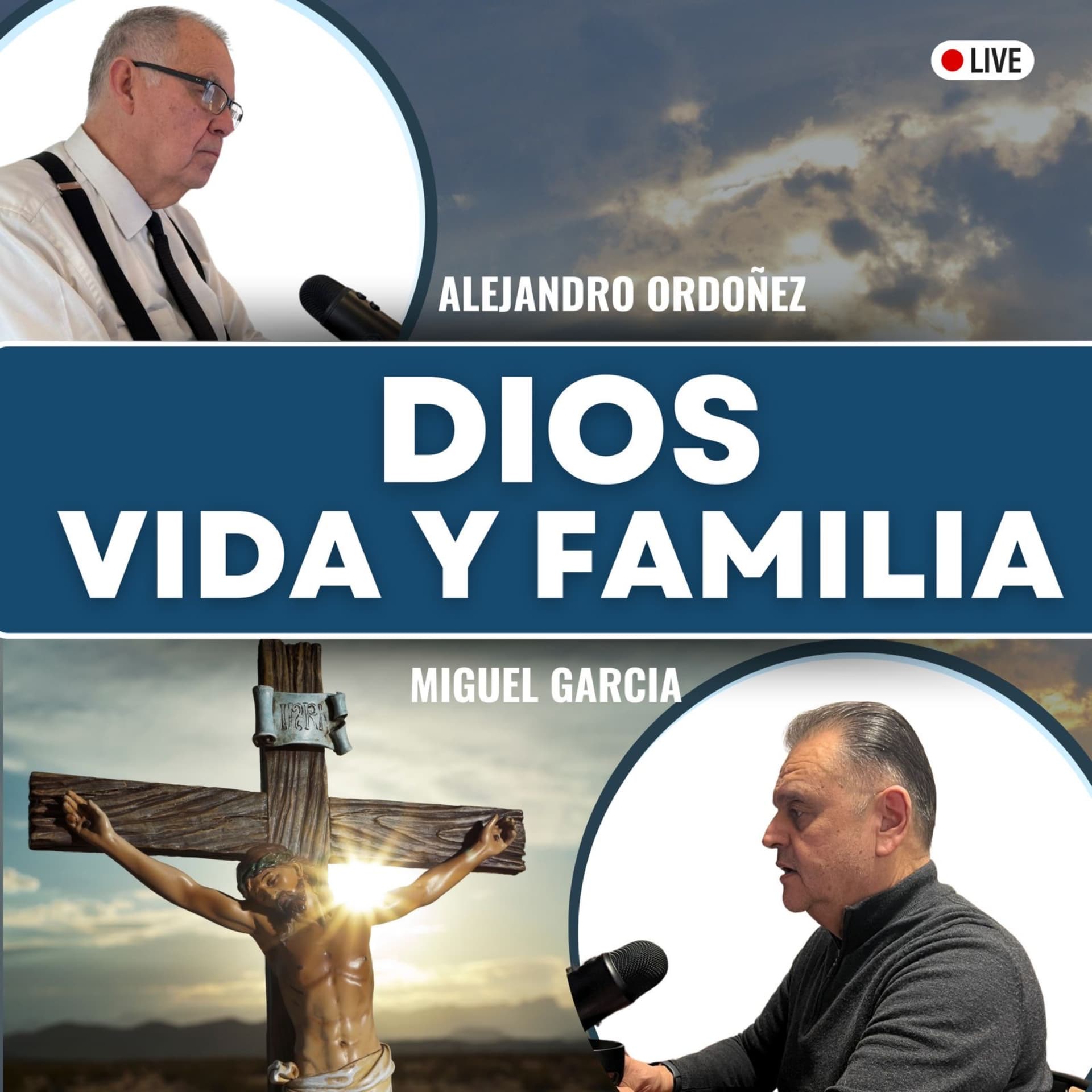 Dios, Vida y Familia - Podcasts