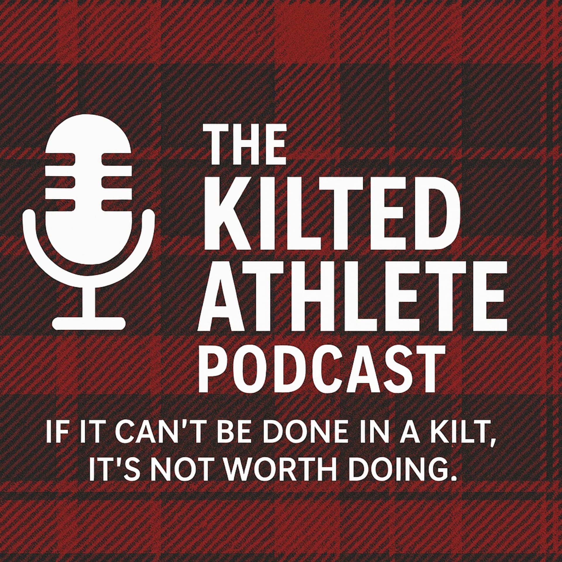 The Kilted Athlete - Podcasts