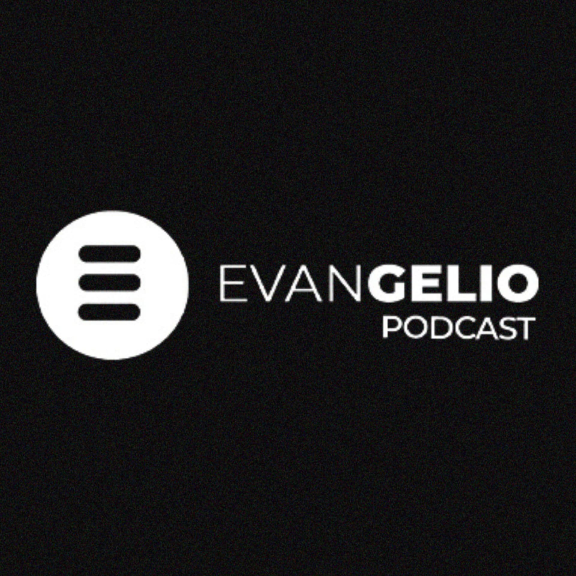 Evangelio Podcast - Podcasts