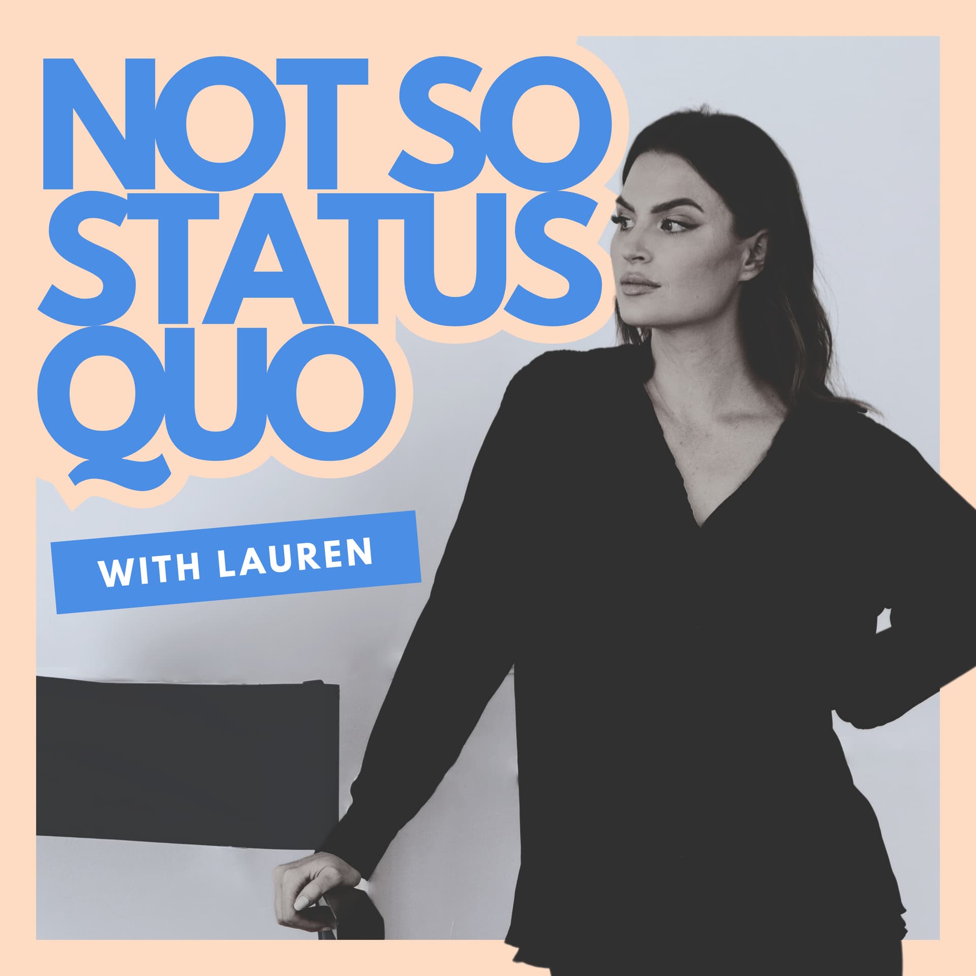 Not So Status Quo - Podcasts