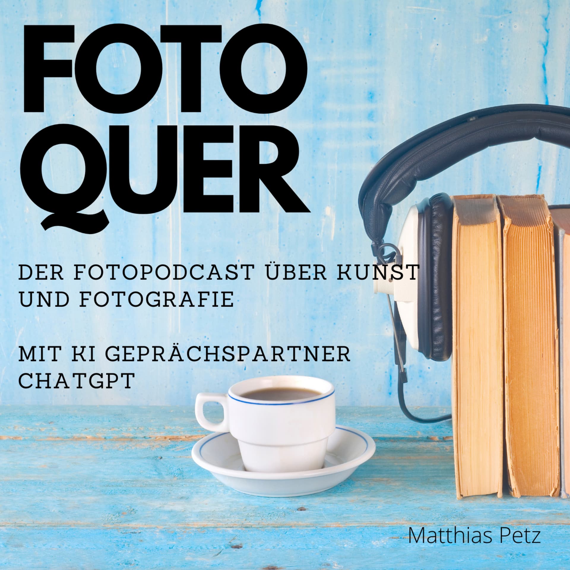 foto.quer - Der Fotopodcast über Kunst und Fotografie - Podcasts