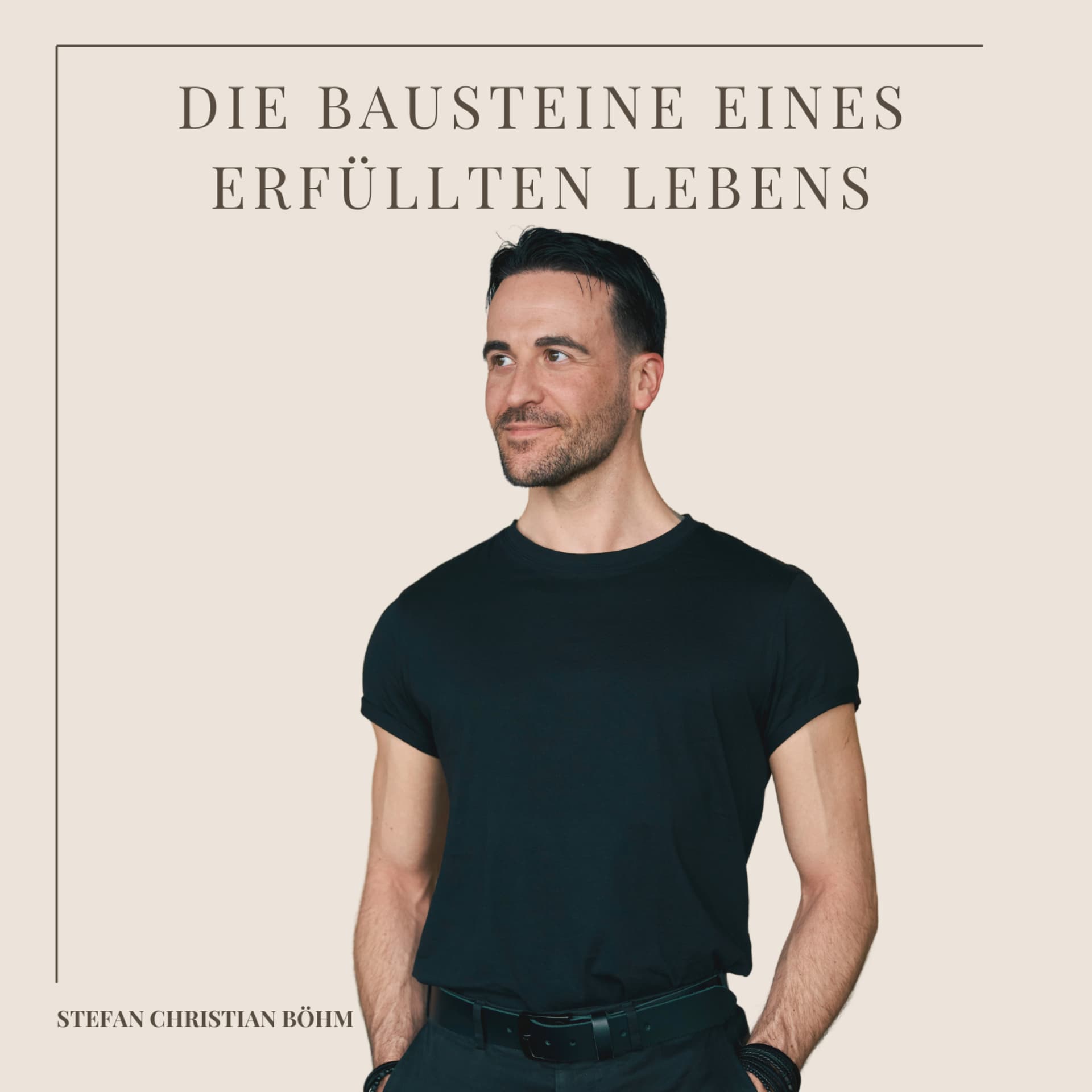 Die Bausteine eines erfüllten Lebens - Podcasts