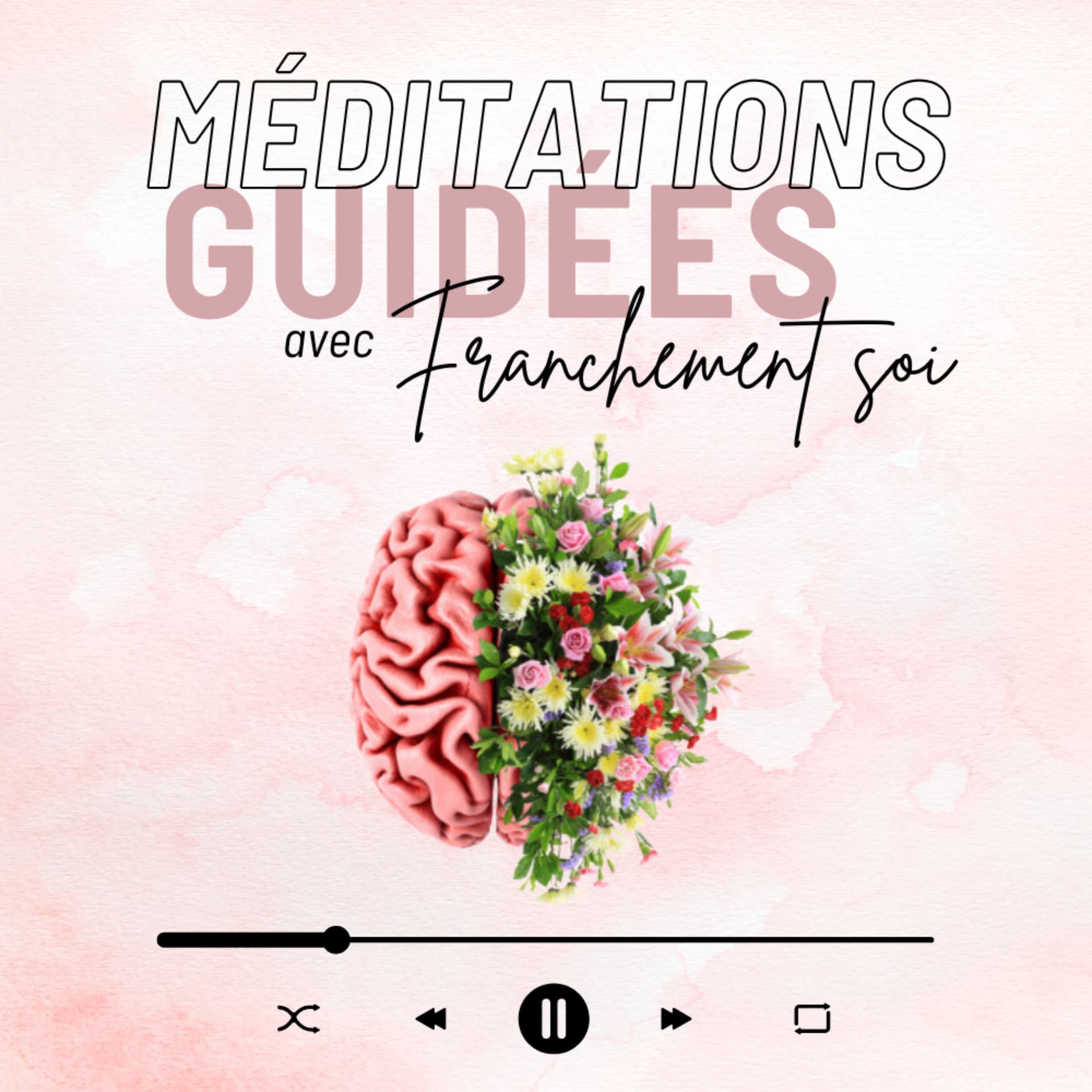 Franchement soi - Podcasts