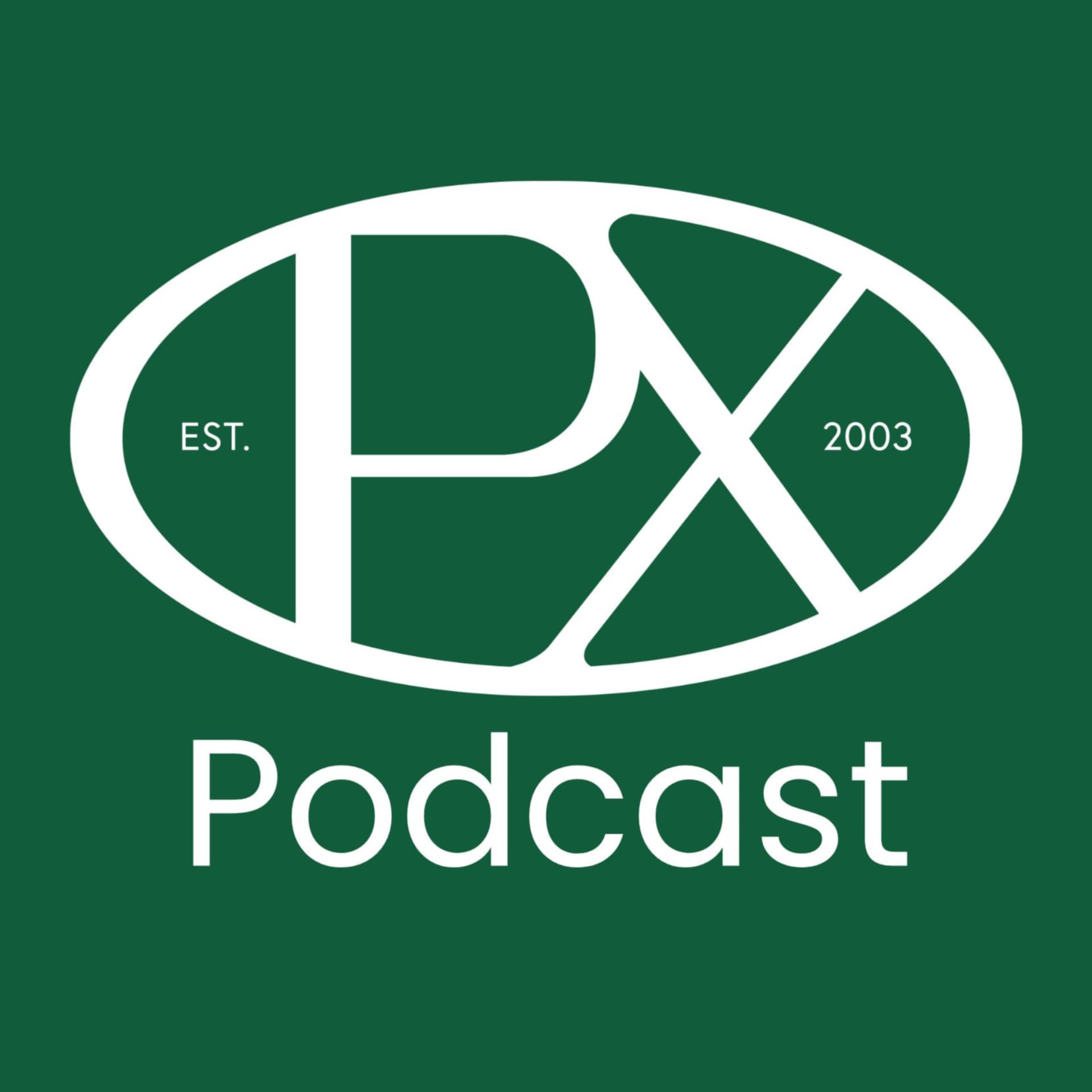 P.X. Farms Podcast - Podcasts