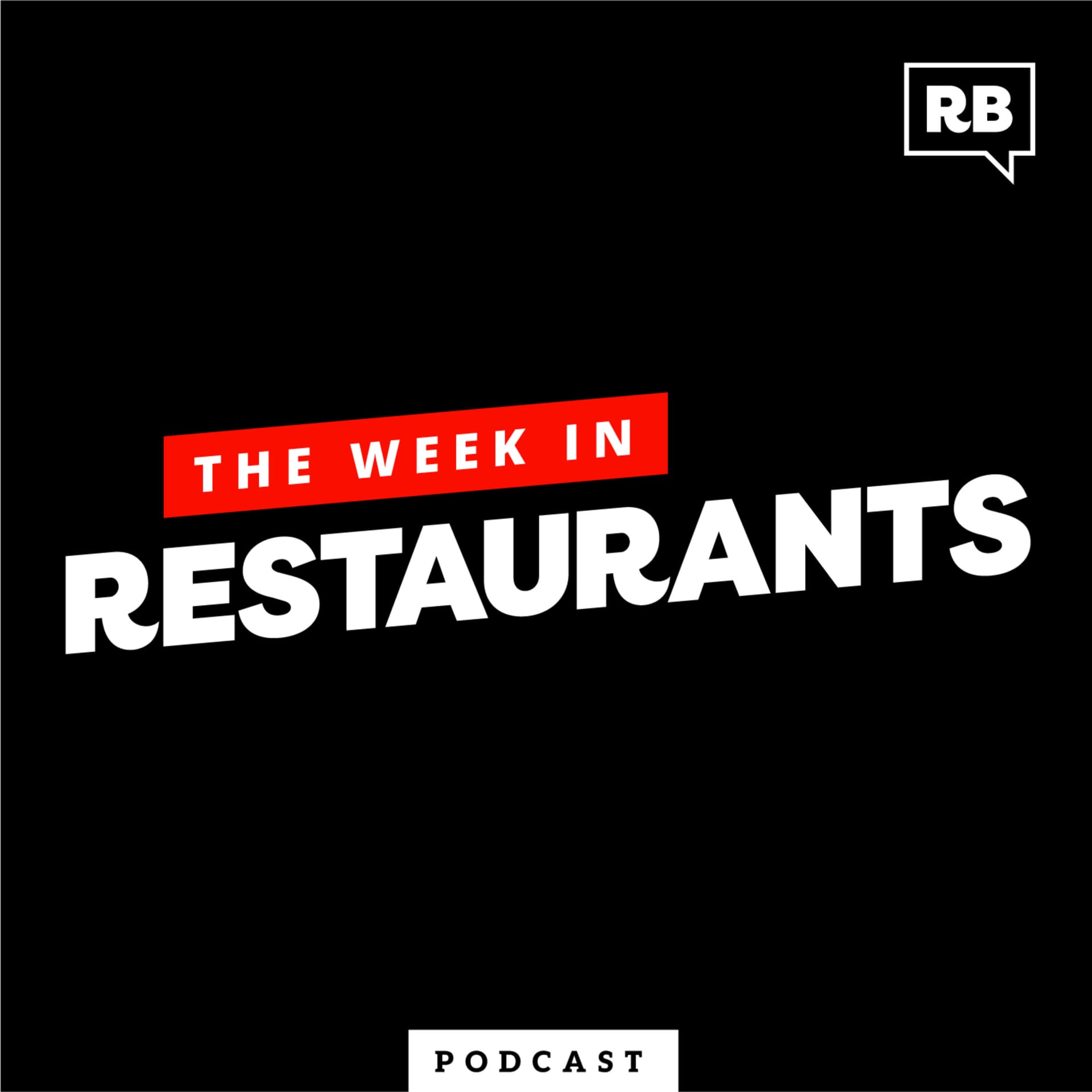 The Week in Restaurants - Podcasts