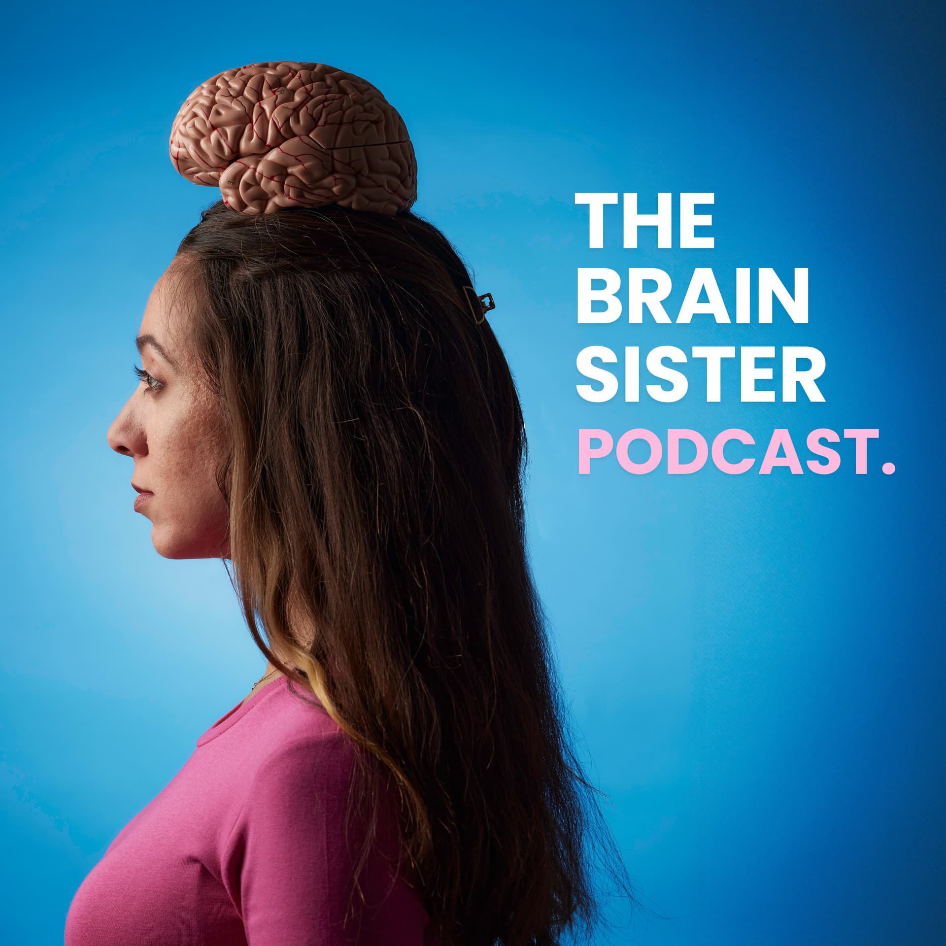 הבריין סיסטר פודקאסט - Podcasts