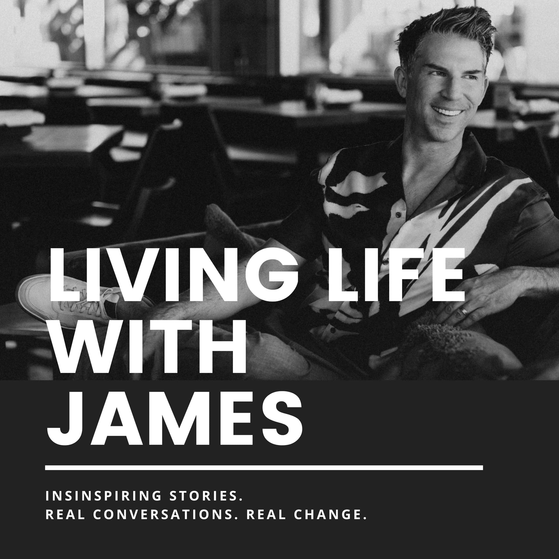 Living Life with James - Podcasts