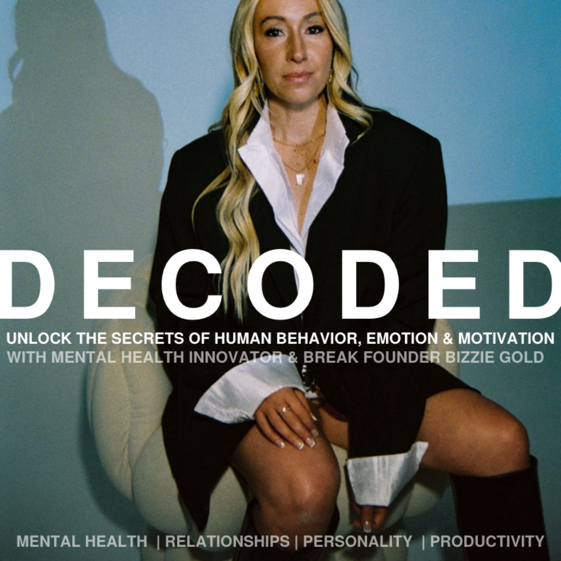 Decoded | Unlock The Secrets of Human Behavior, Emotion and Motivation - Podcasts