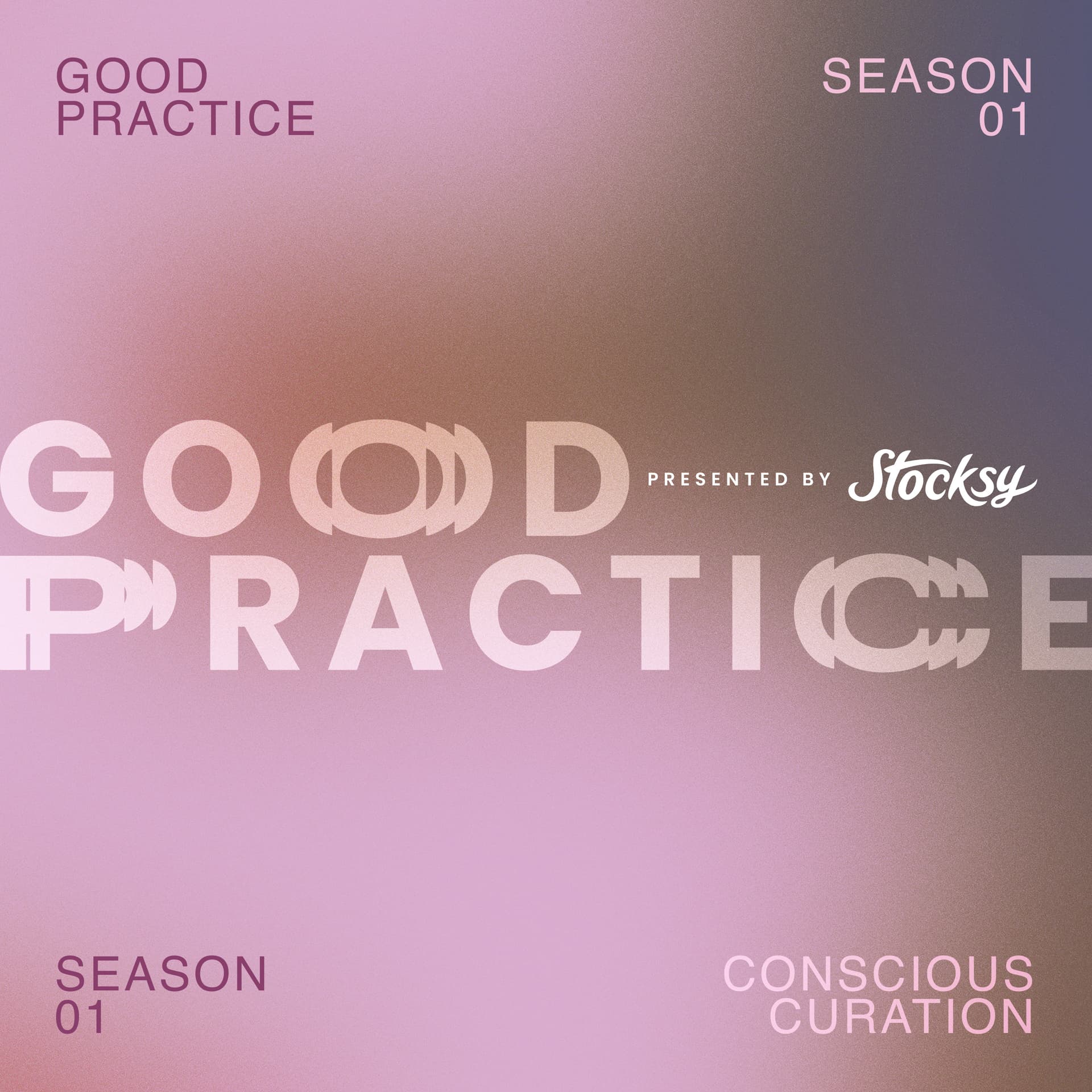 Good Practice presented by Stocksy - Podcasts