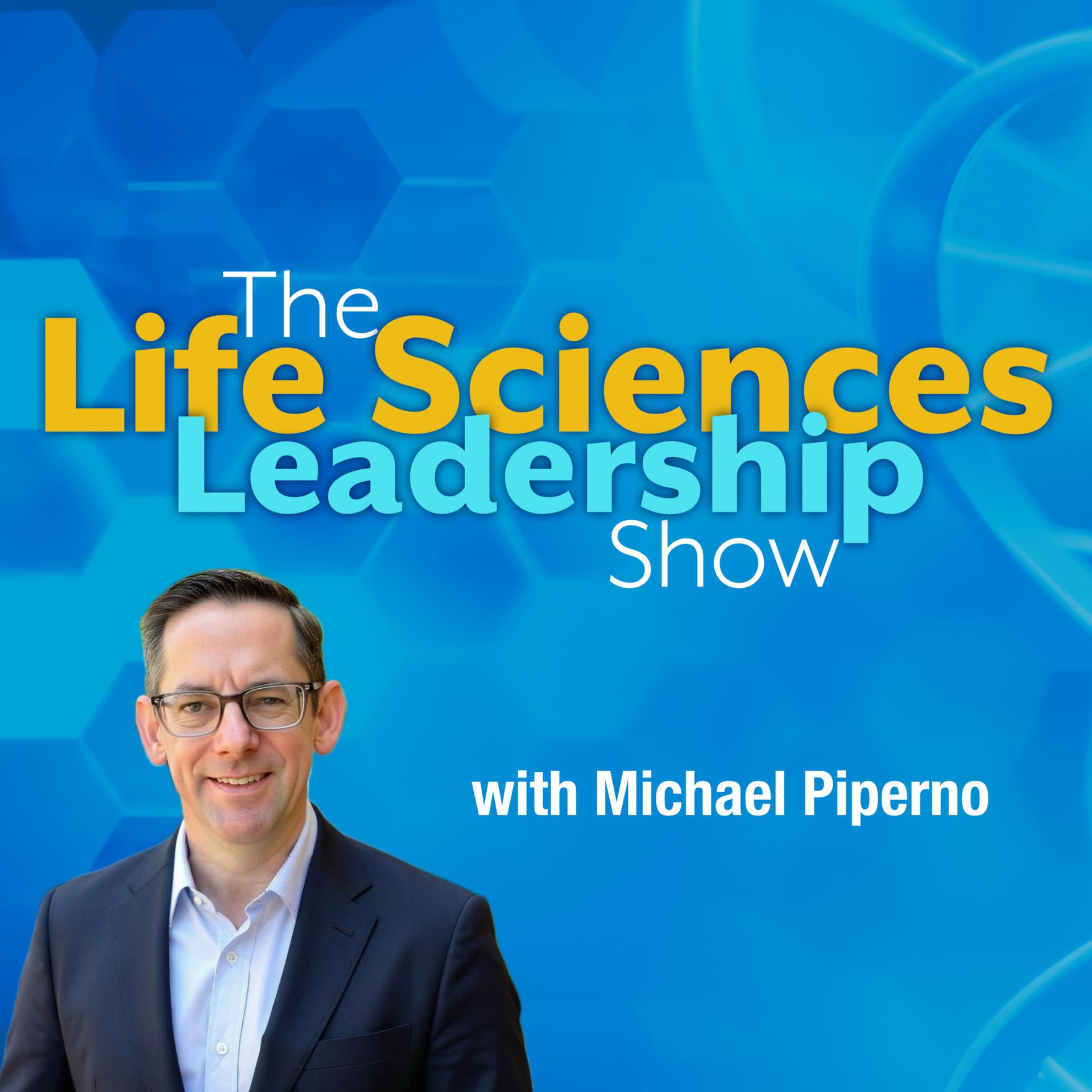 The Life Sciences Leadership Show - Podcasts