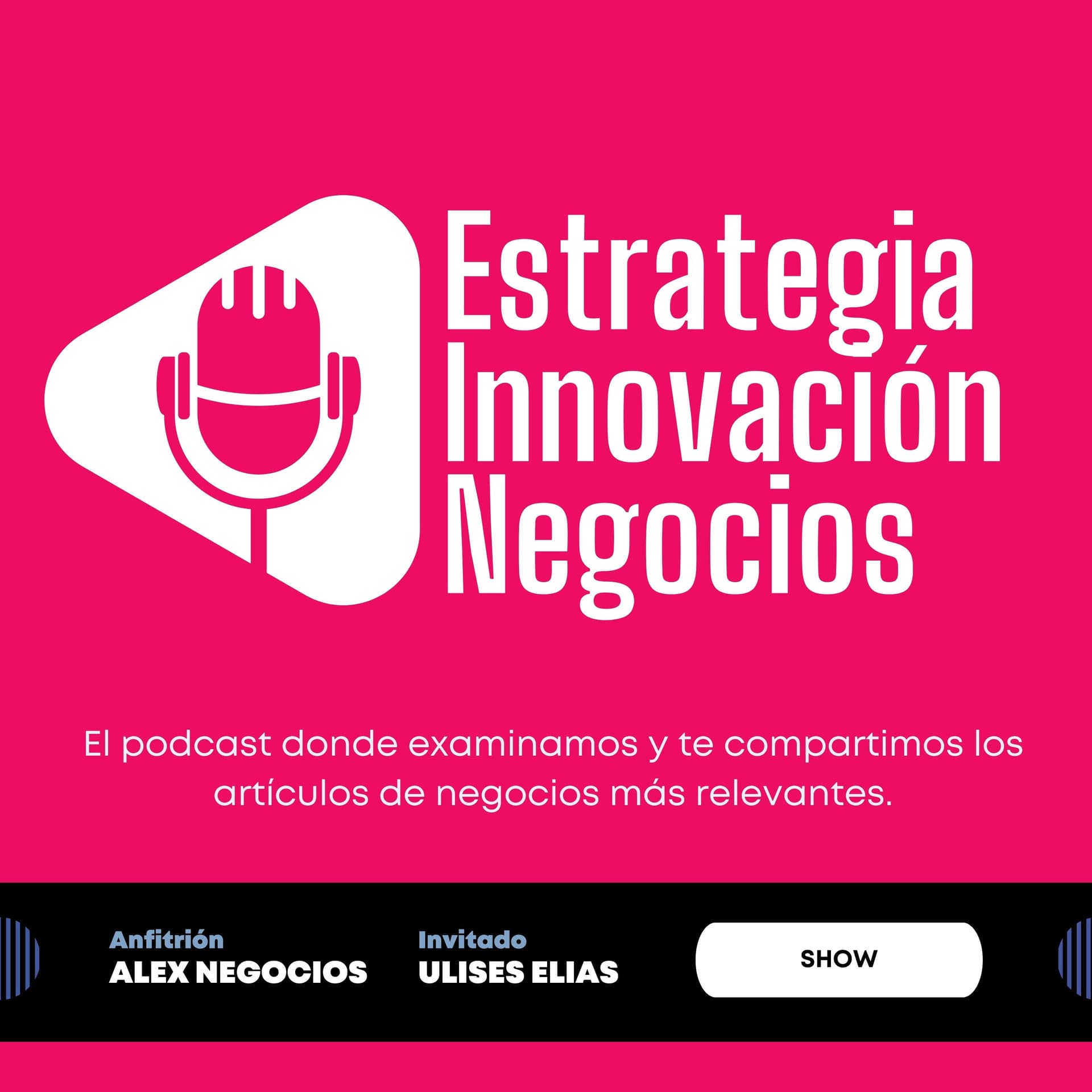 Estrategia e Innovación para los Negocios - Podcasts