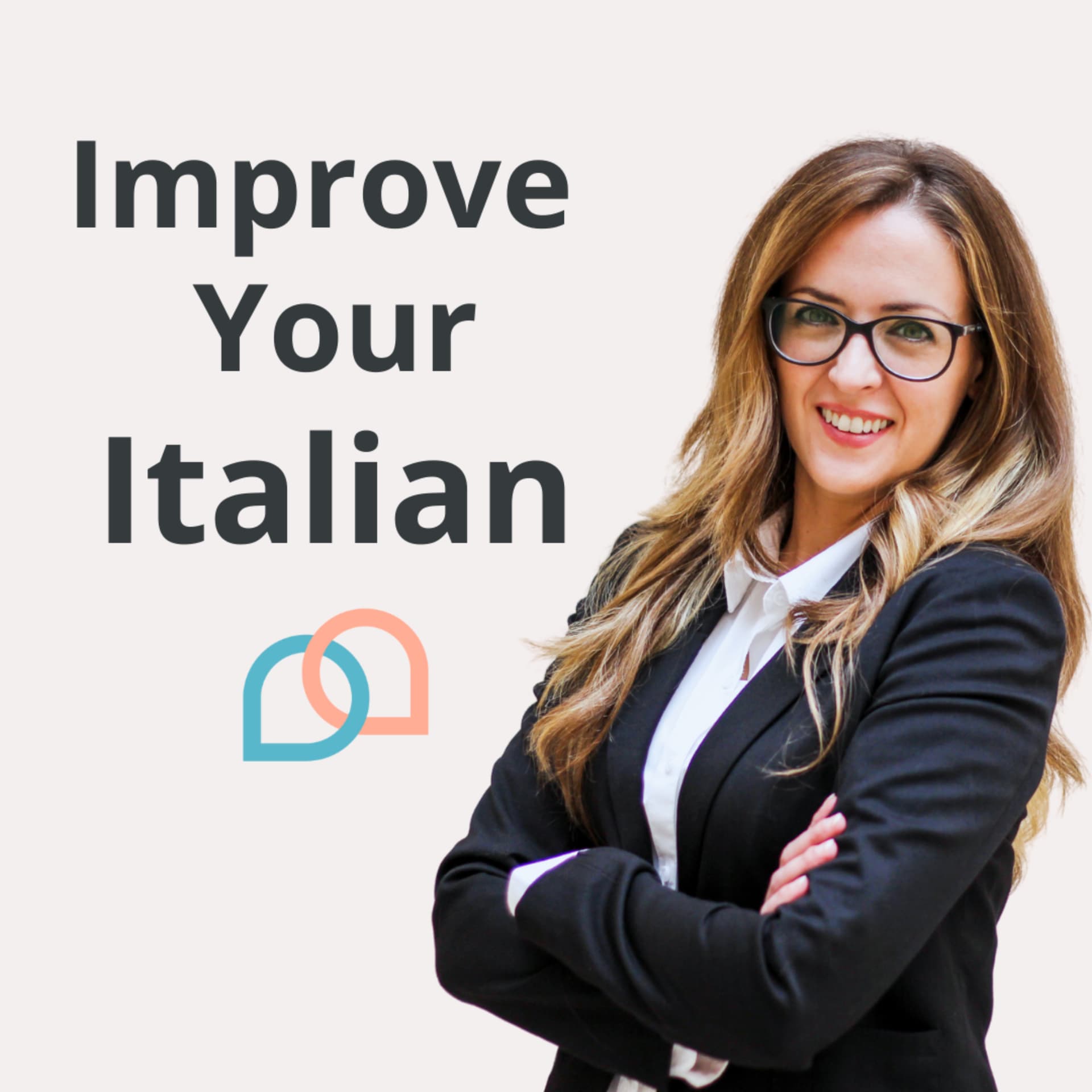 Improve Your Italian - Podcasts