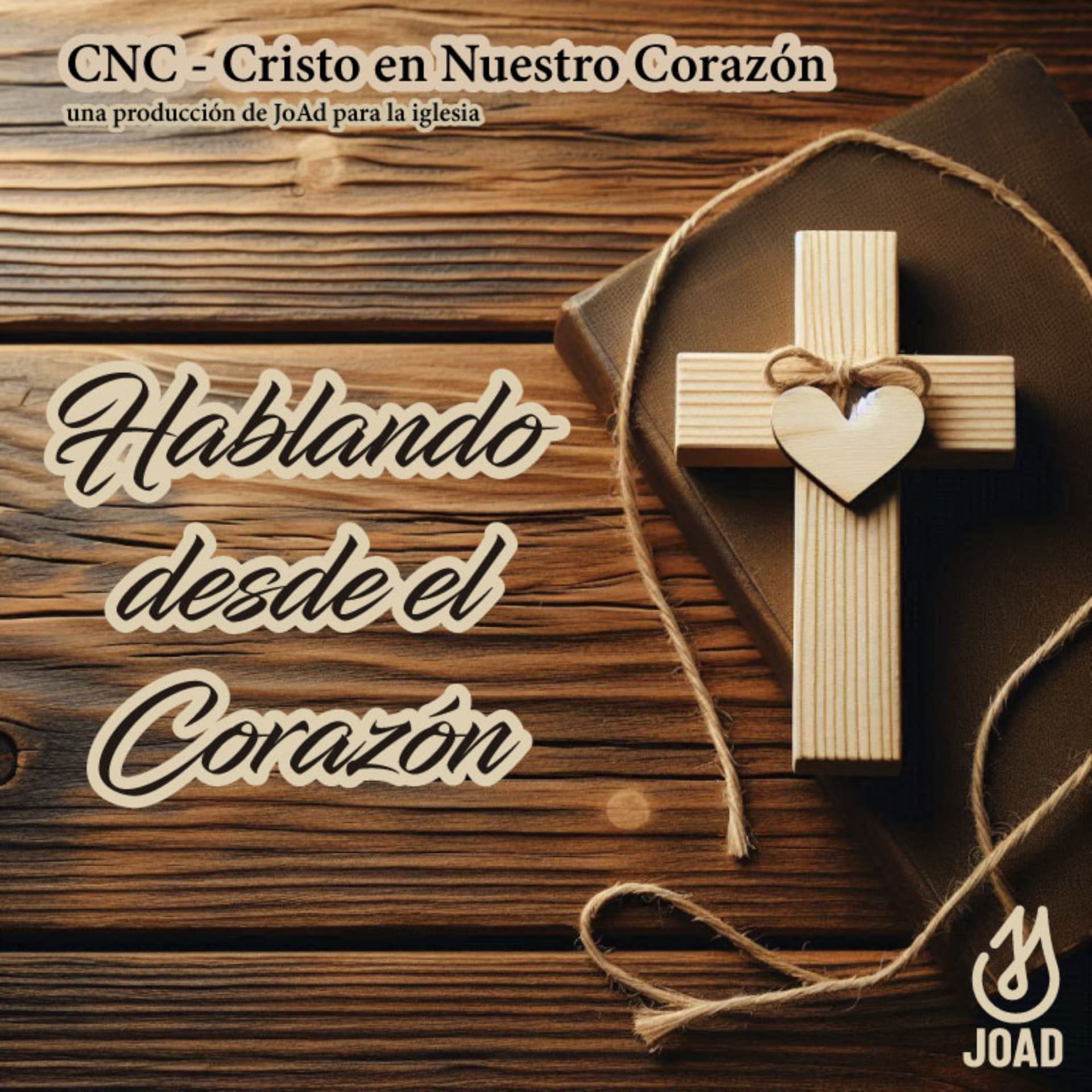 CNC - Cristo en Nuestro Corazón - Podcasts