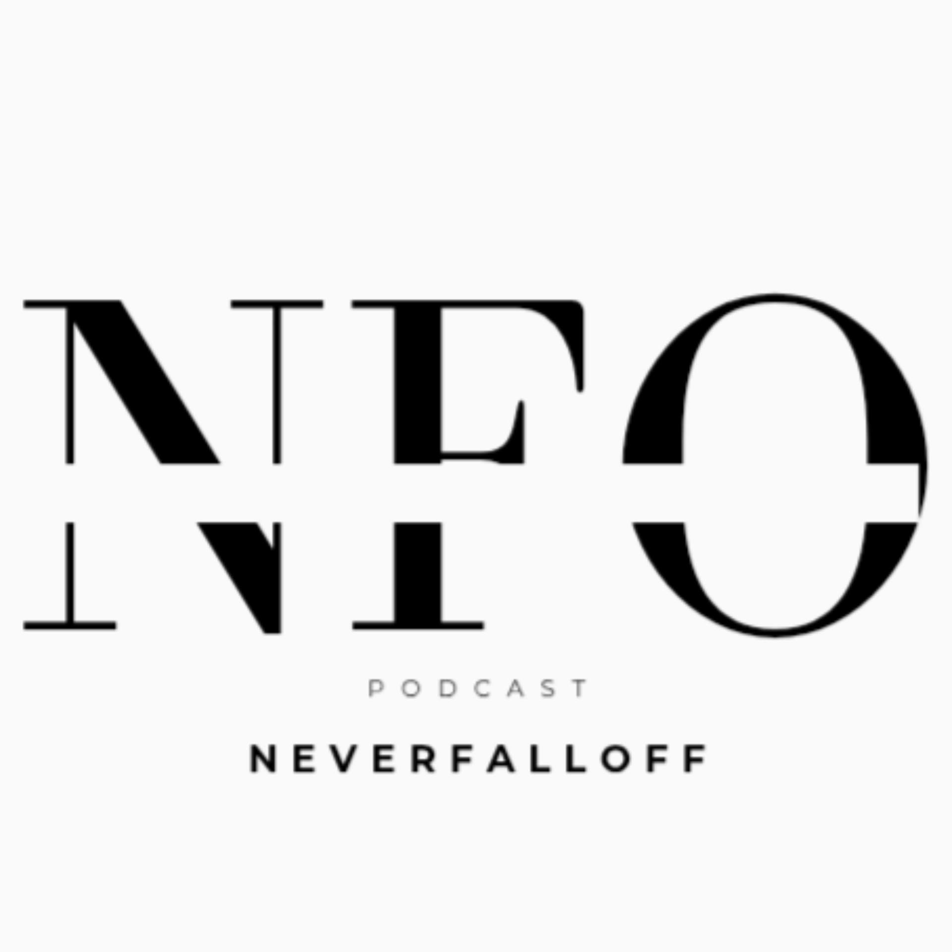 Never Fall Off Podcast