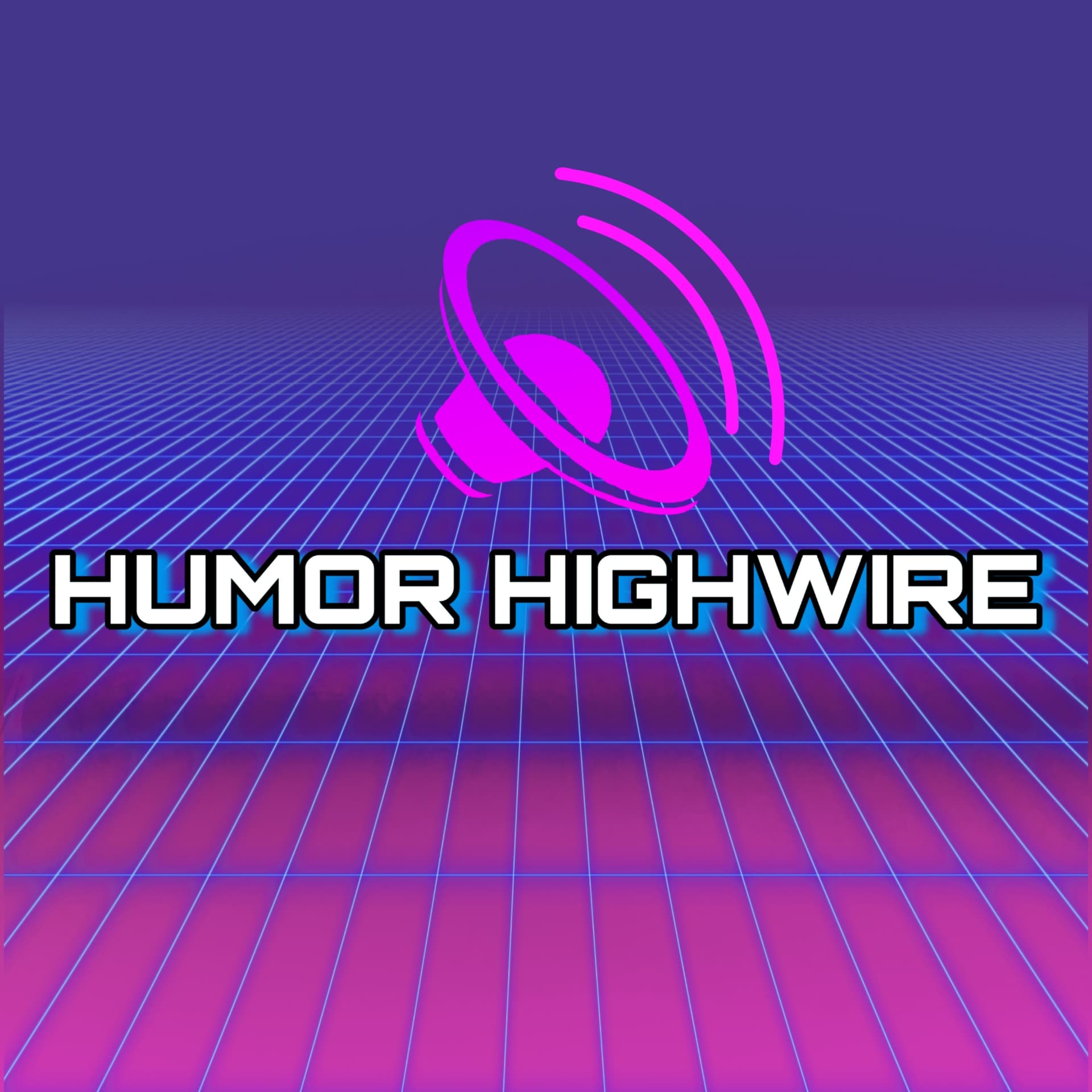 Humor Highwire: Smart Laughs, Dumb Debates, and Everything in Between - Podcasts