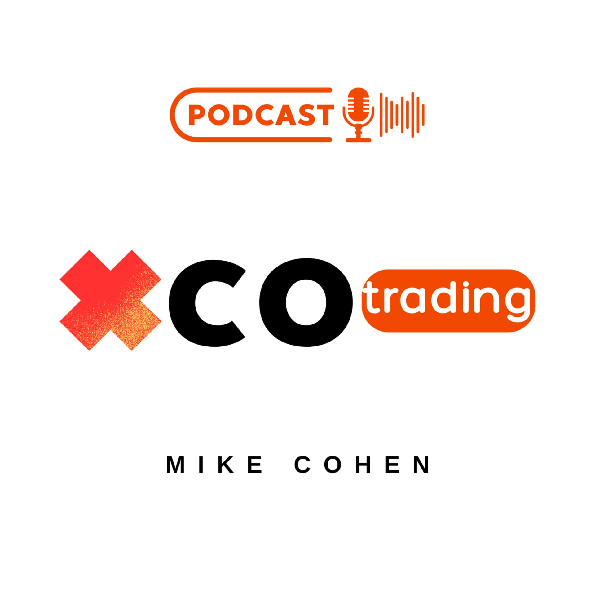 XCO Trading – con Mike Cohen - Podcasts