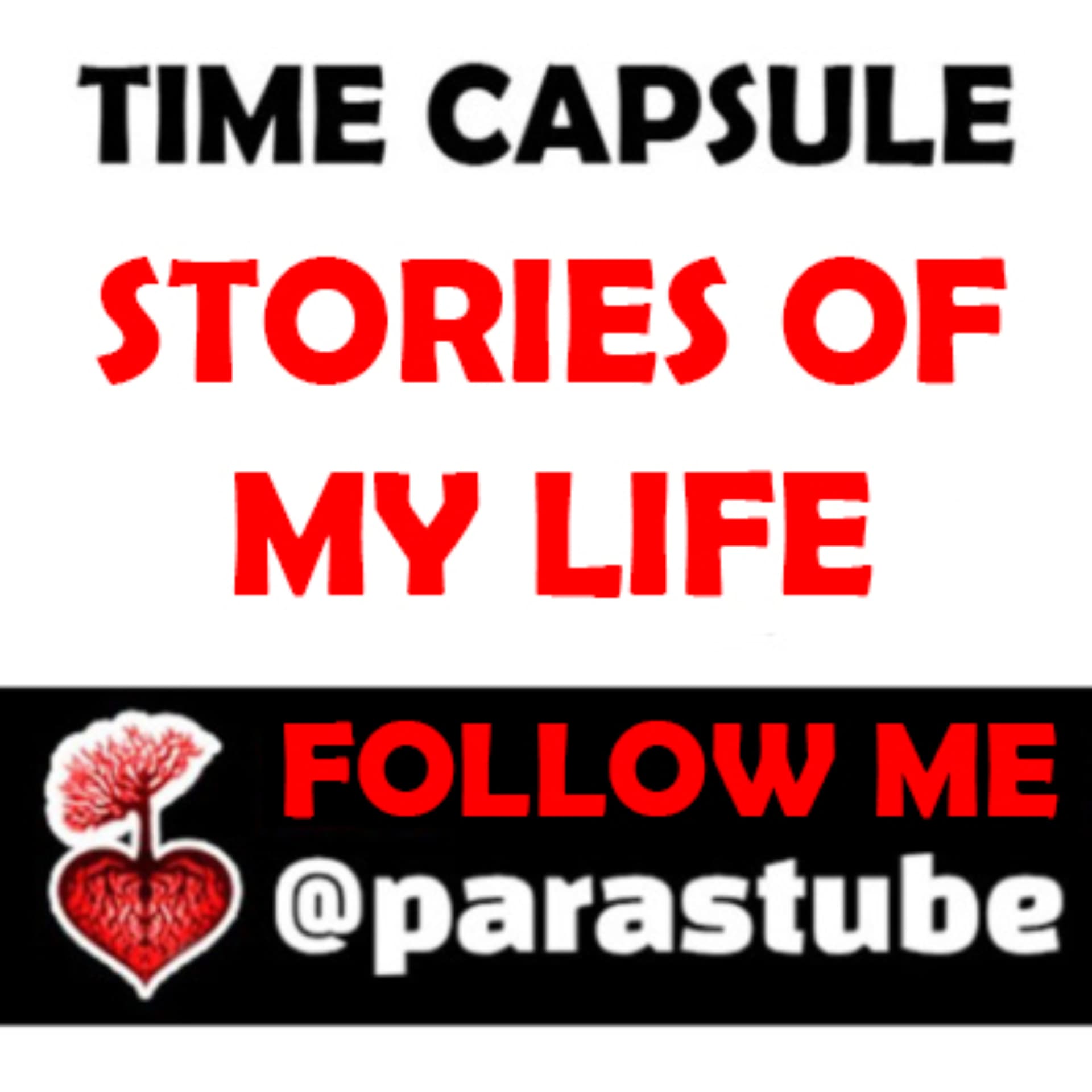 Time Capsules - Stories from my life - Podcasts