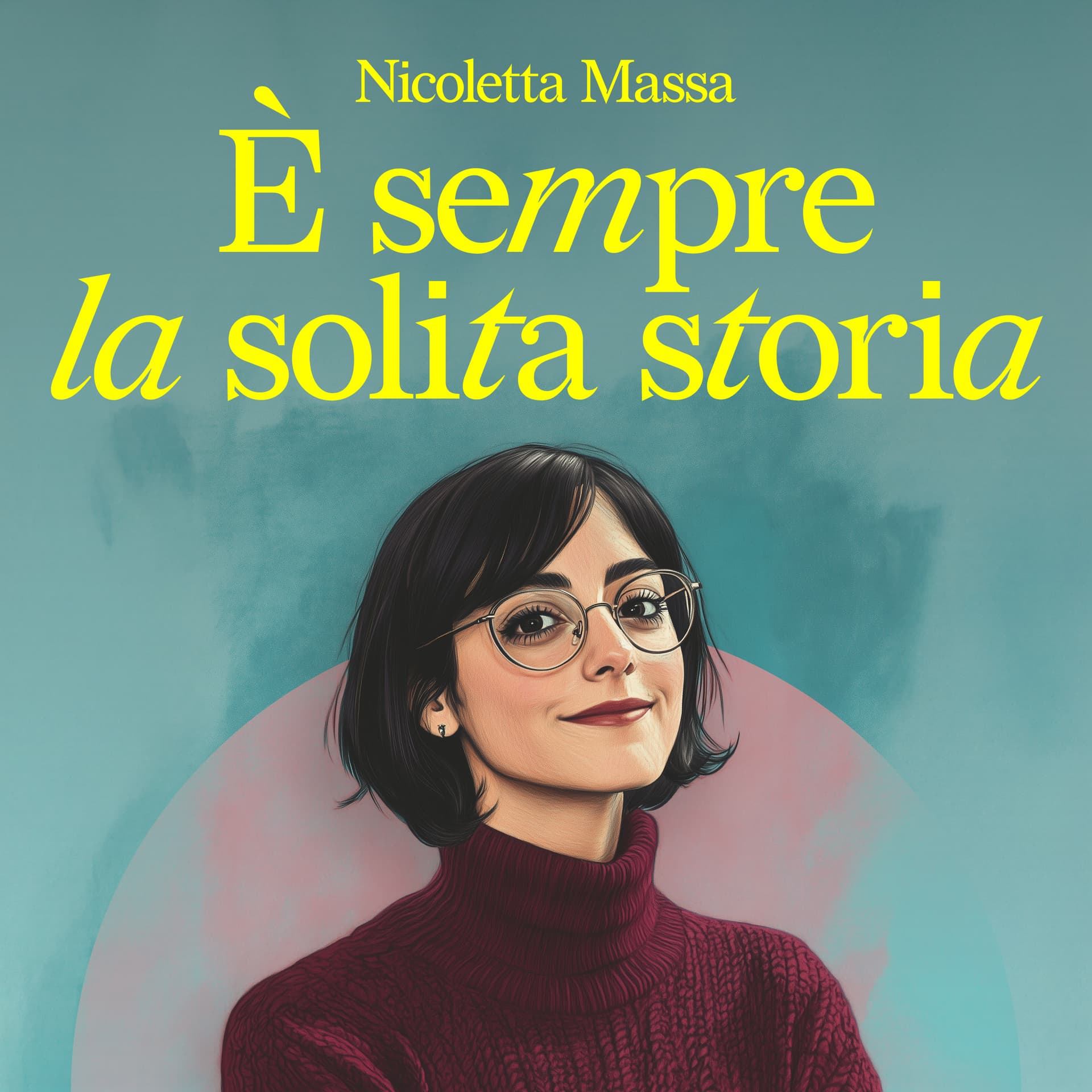 È sempre la solita storia - Podcasts