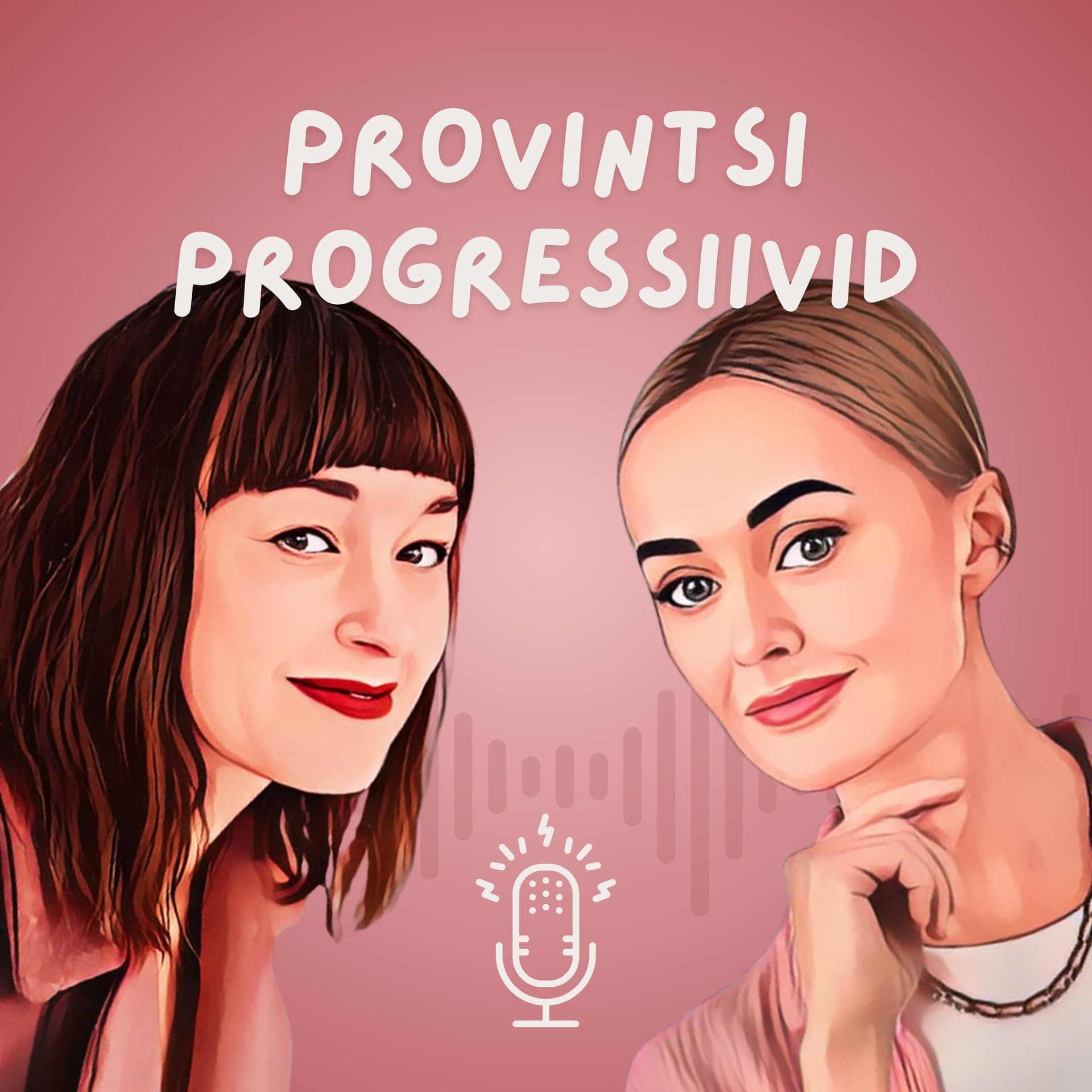 Provintsi progressiivid - Podcasts