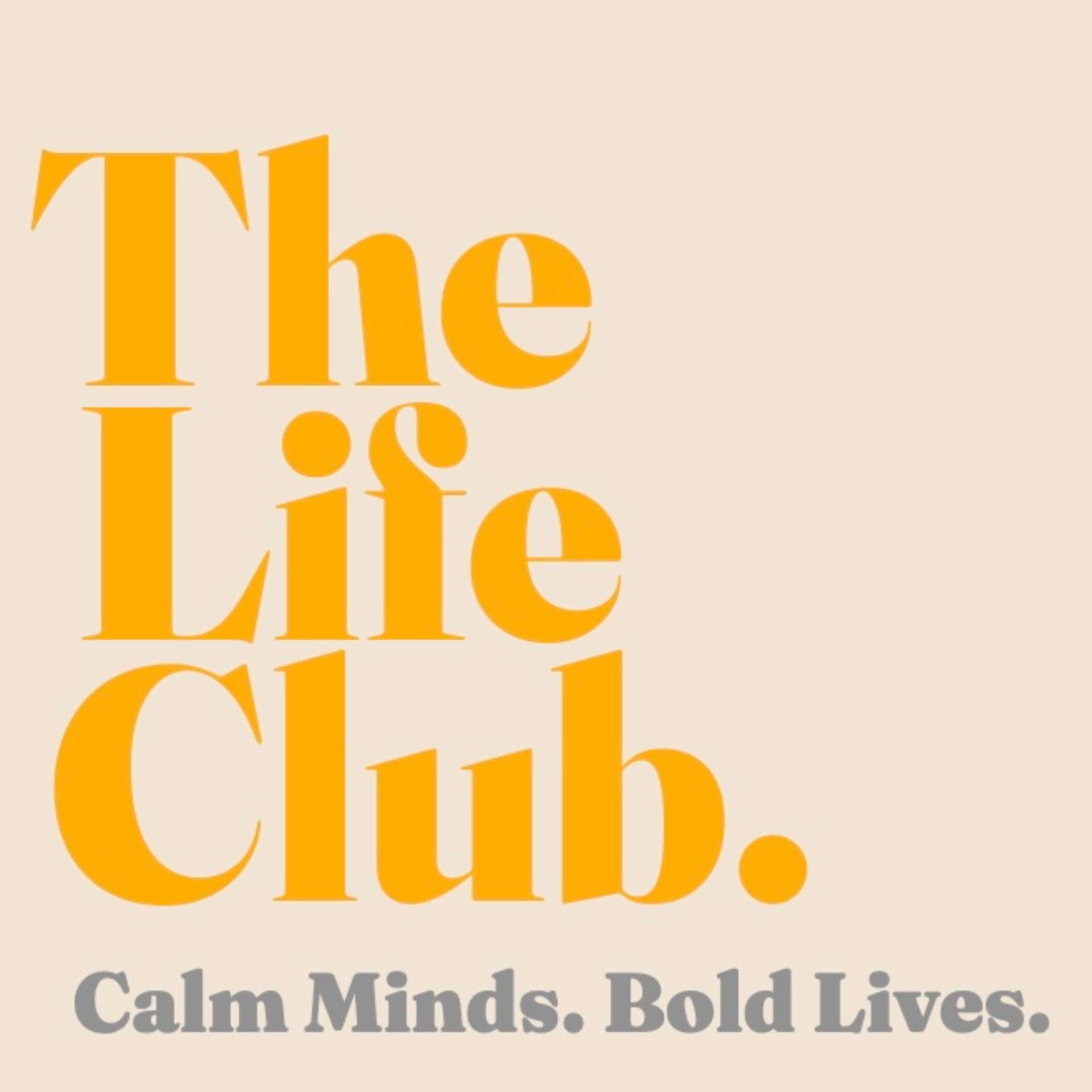 THE LIFE CLUB: All the Quotes We Love to Quote - Podcasts