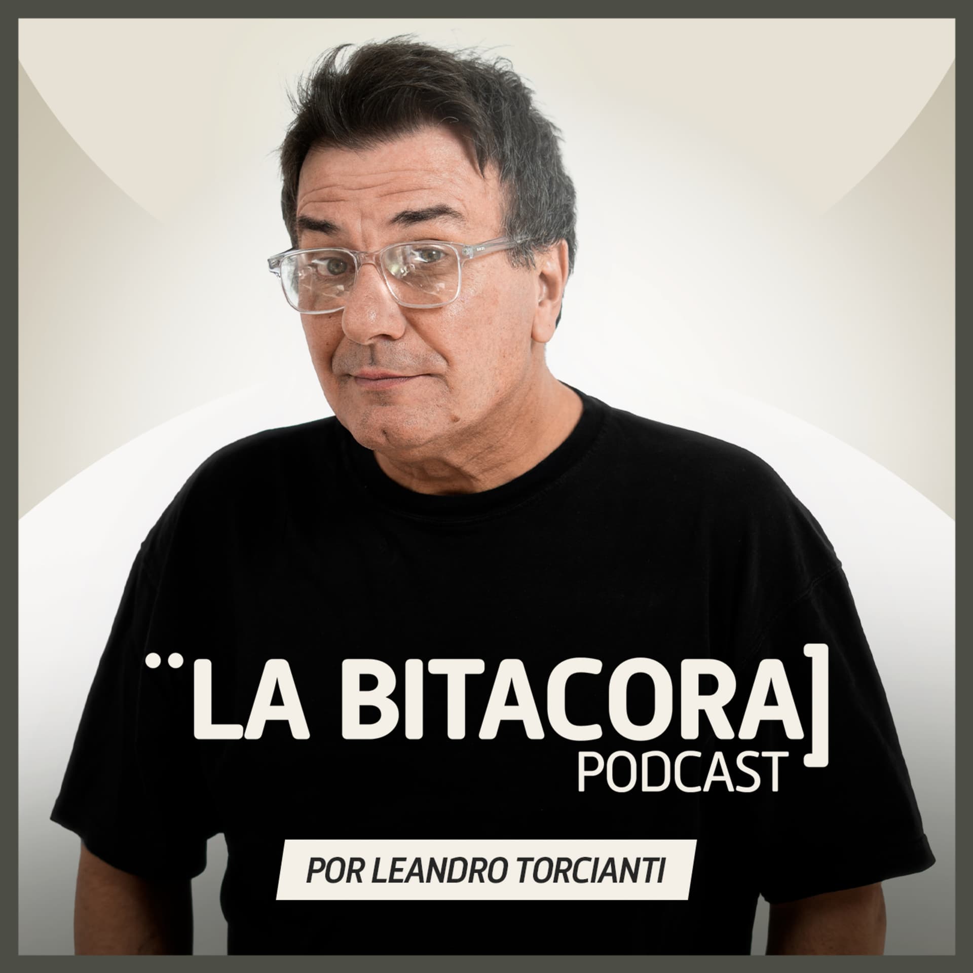 La Bitácora Podcast con Leandro Torcianti - Podcasts
