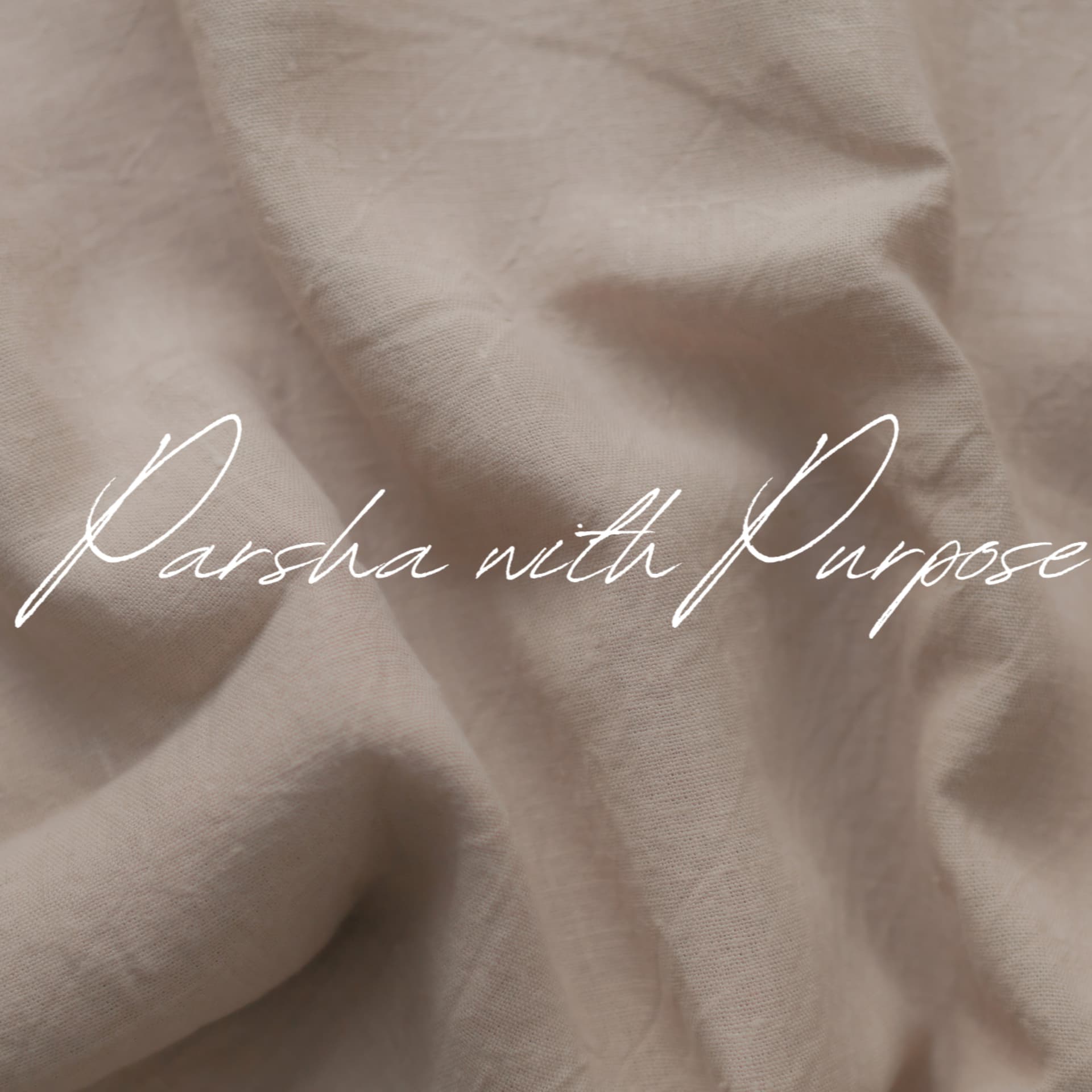 Parsha With Purpose