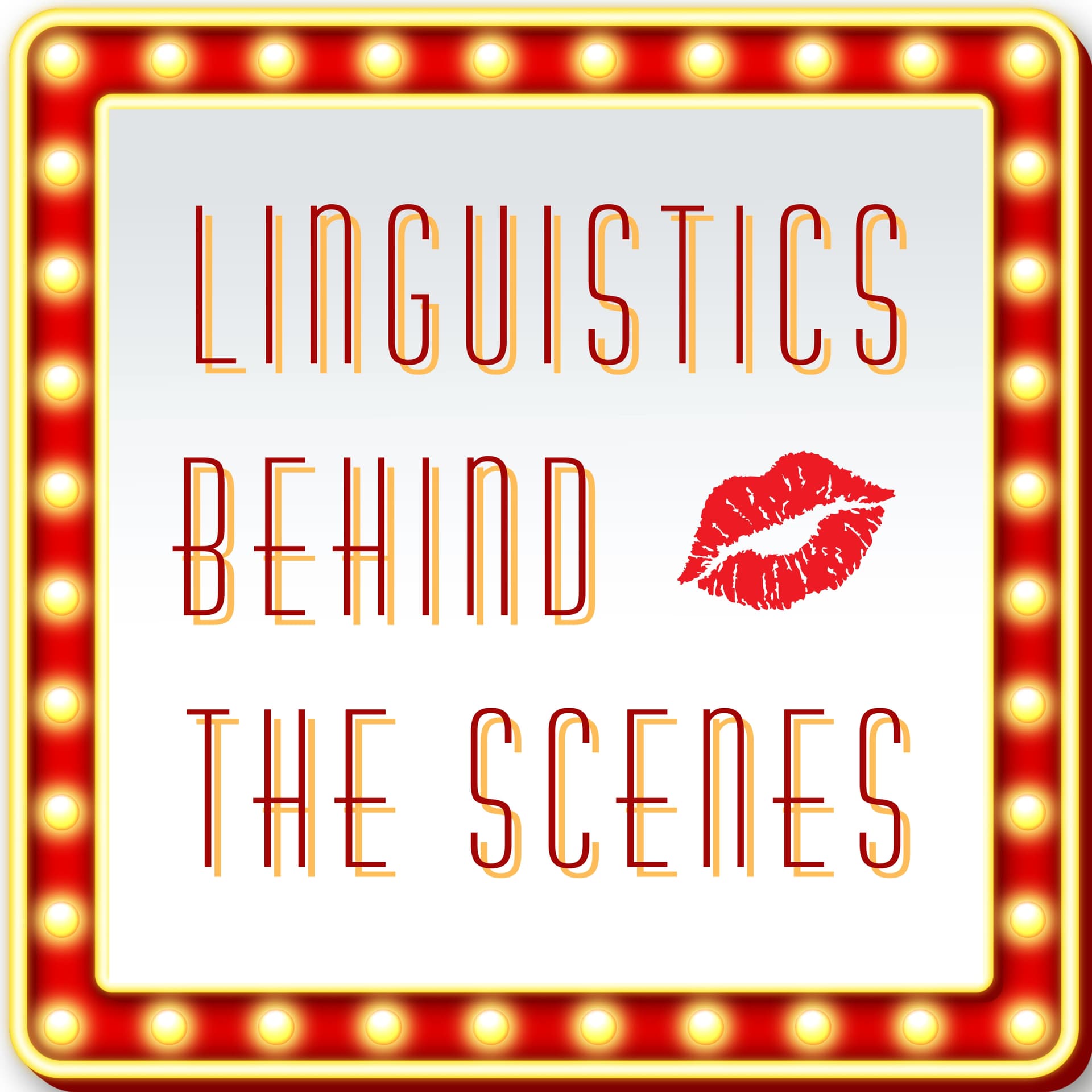 Linguistics Behind the Scenes - Podcasts