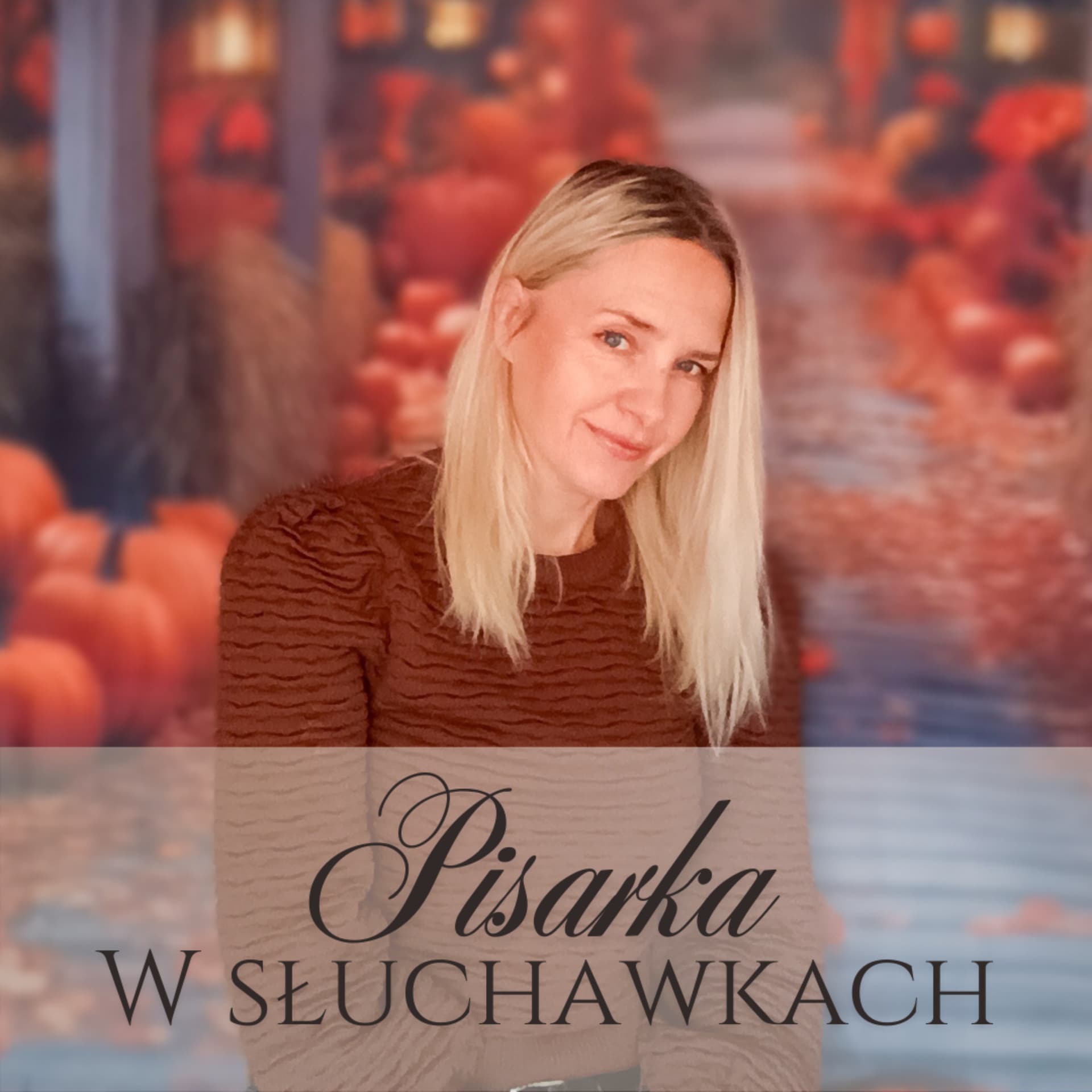 Pisarka w słuchawkach - Podcasts