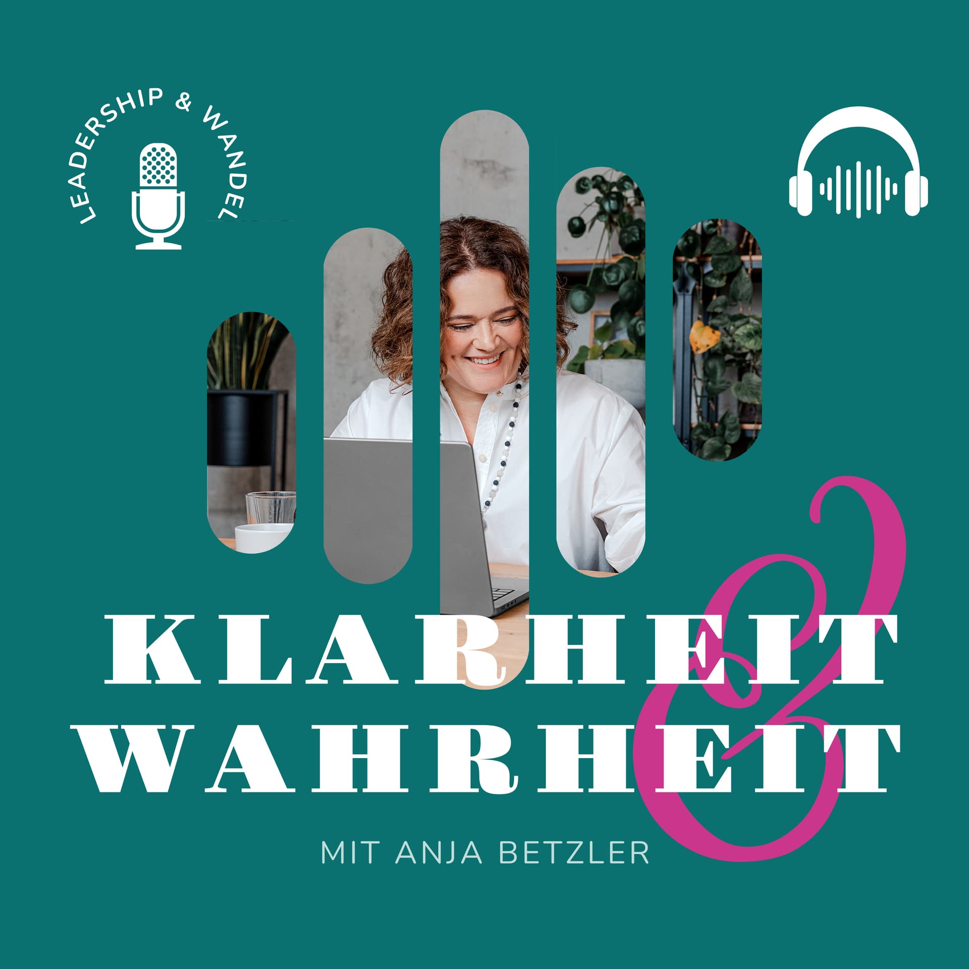 Klarheit & Wahrheit - Ehrliche Gespräche über Leadership &Wandel - Podcasts