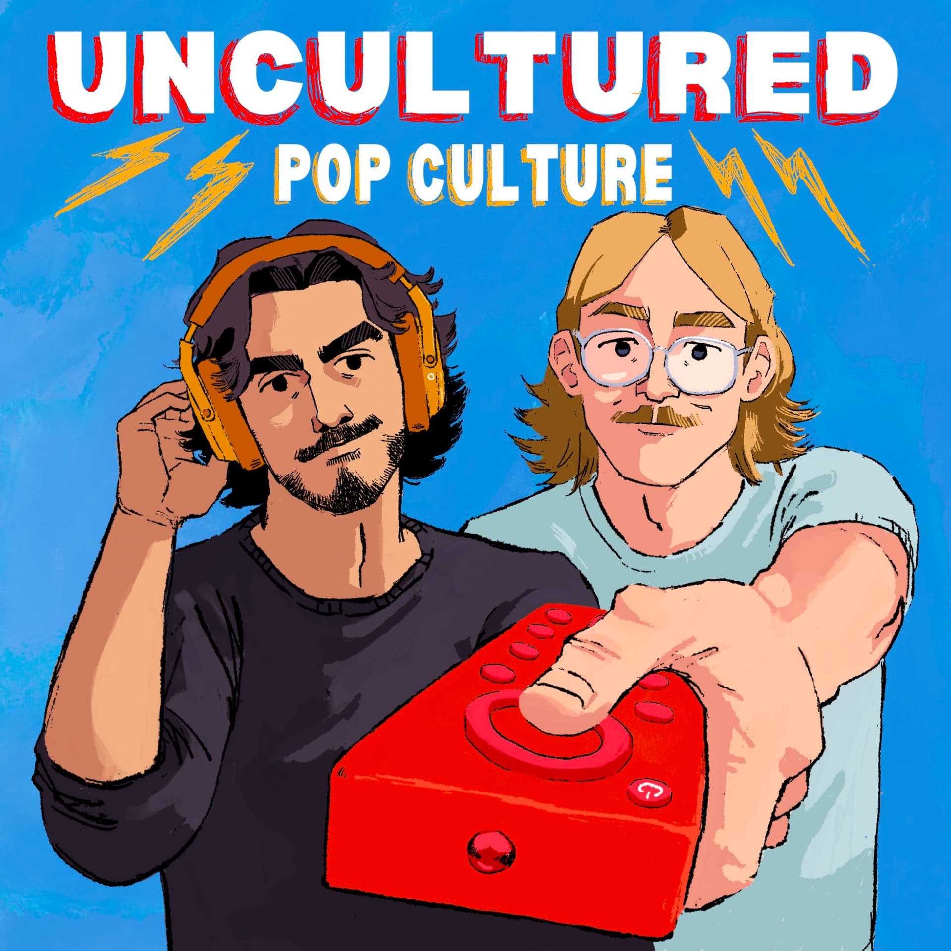 Uncultured Pop Culture - Podcasts