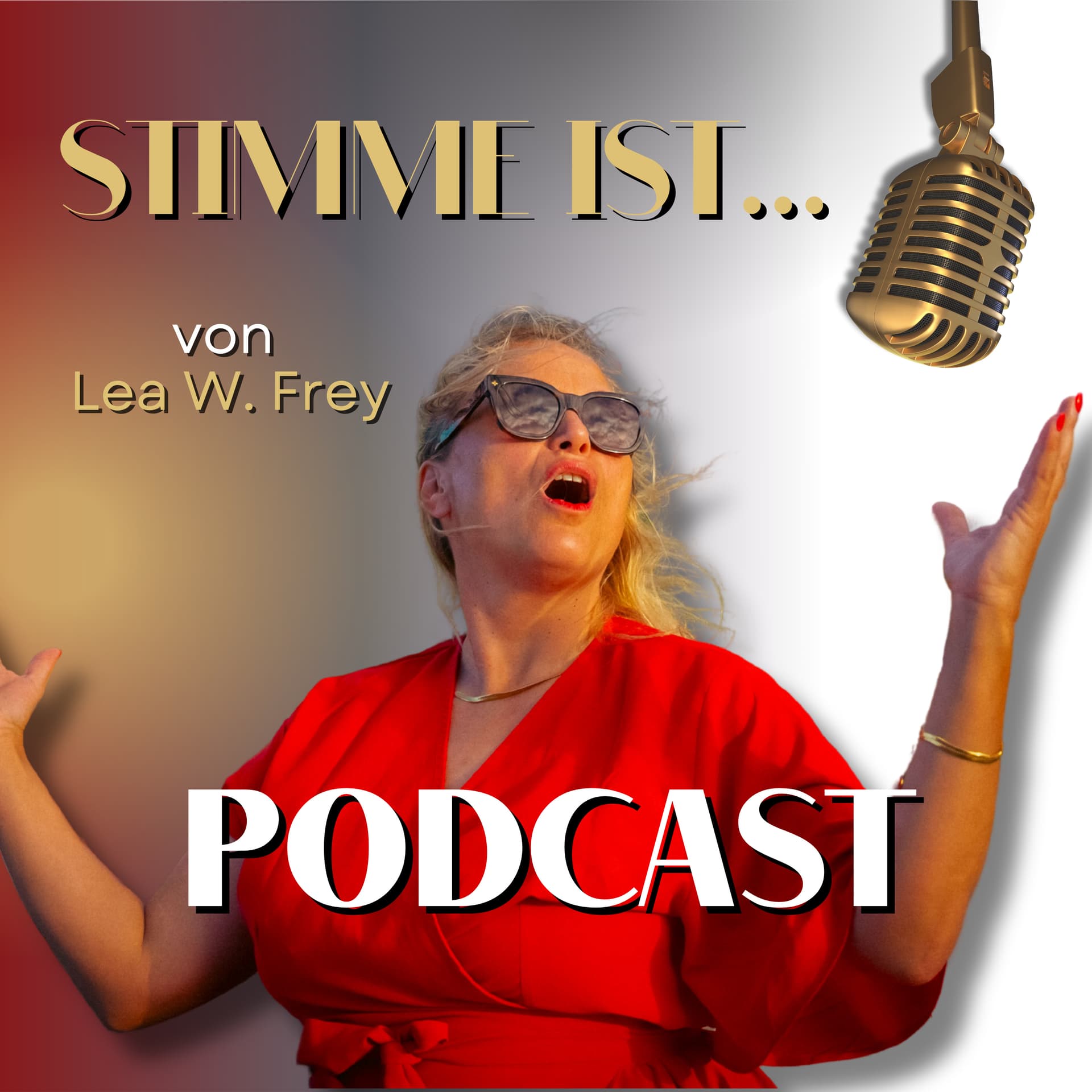 STIMME IST… der Podcast mit Lea W. Frey - Podcasts