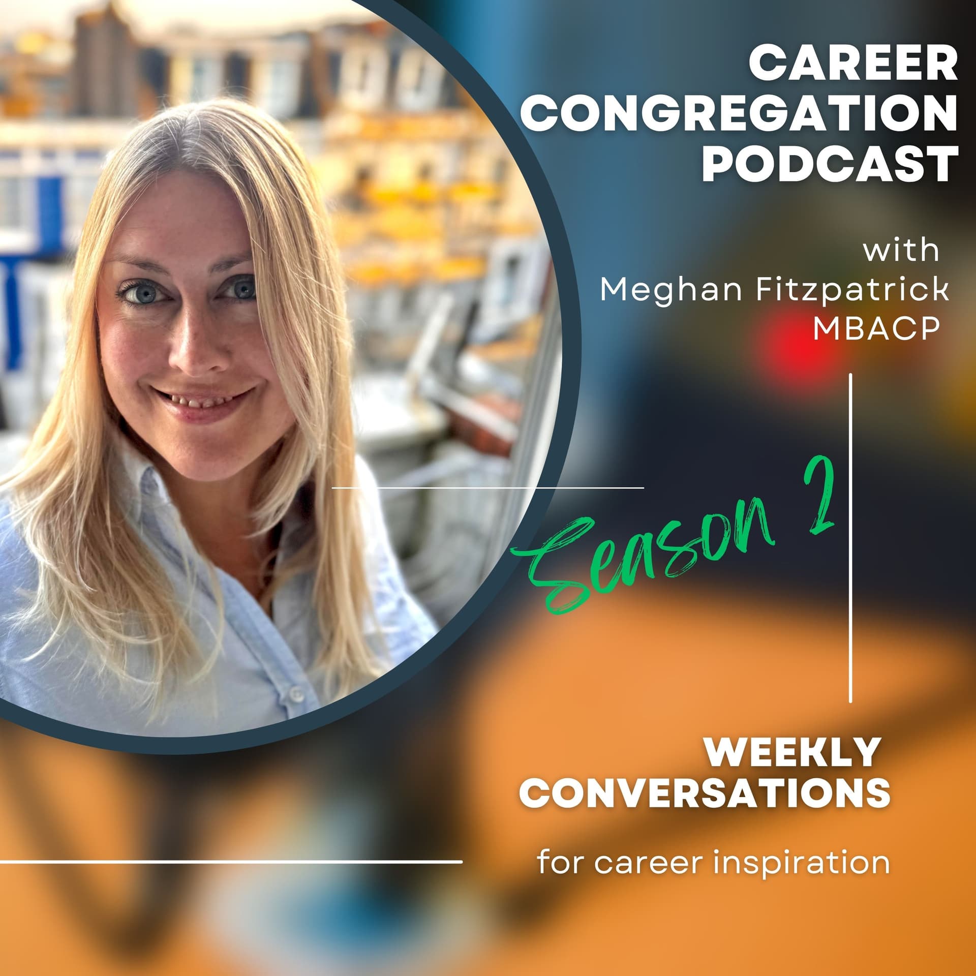 Career Congregation: For Career Inspiration - Podcasts