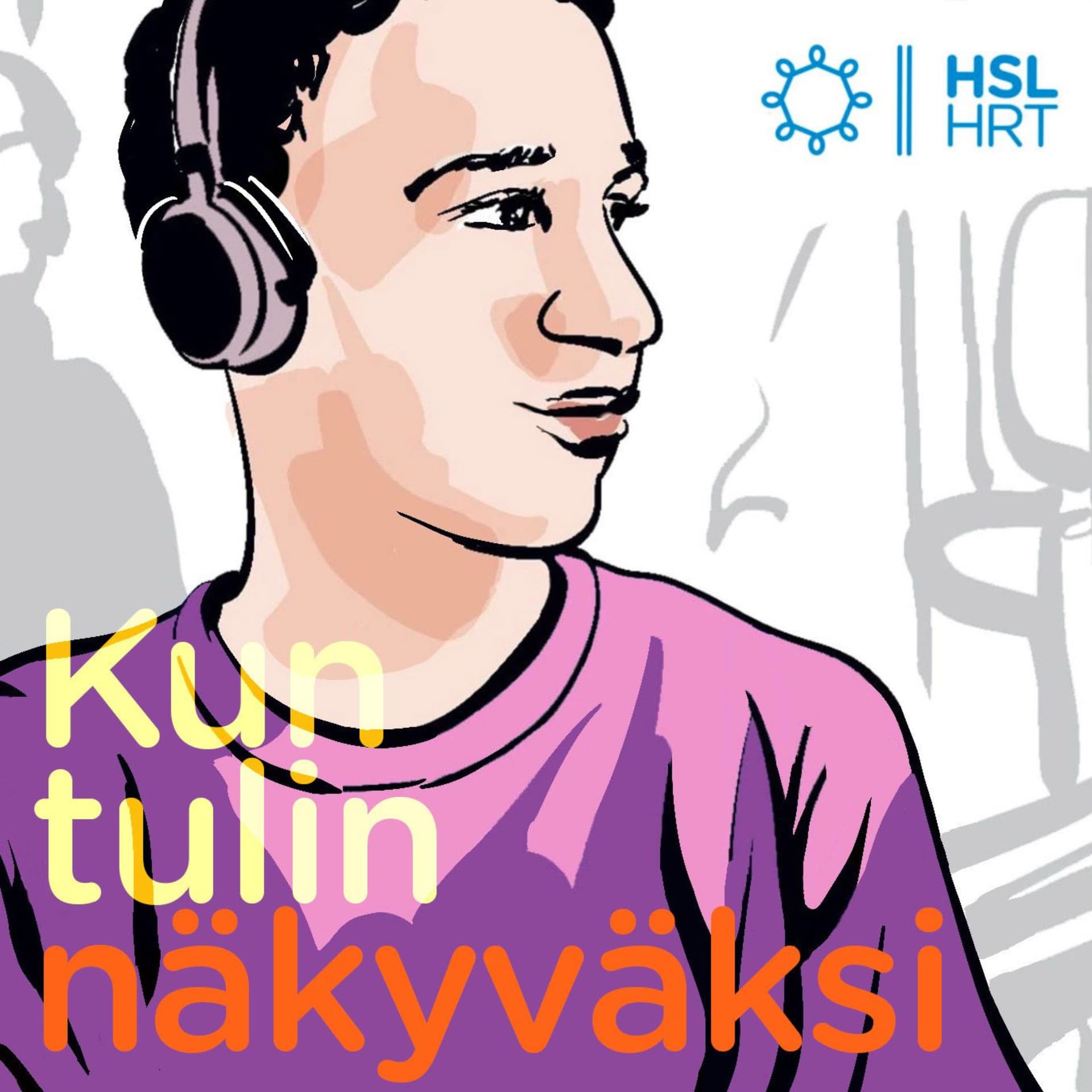 Kun tulin näkyväksi - Podcasts