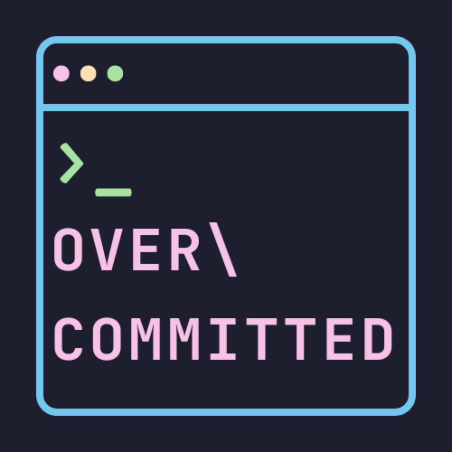 Overcommitted | Software Engineering and Tech Careers Insights - Podcasts