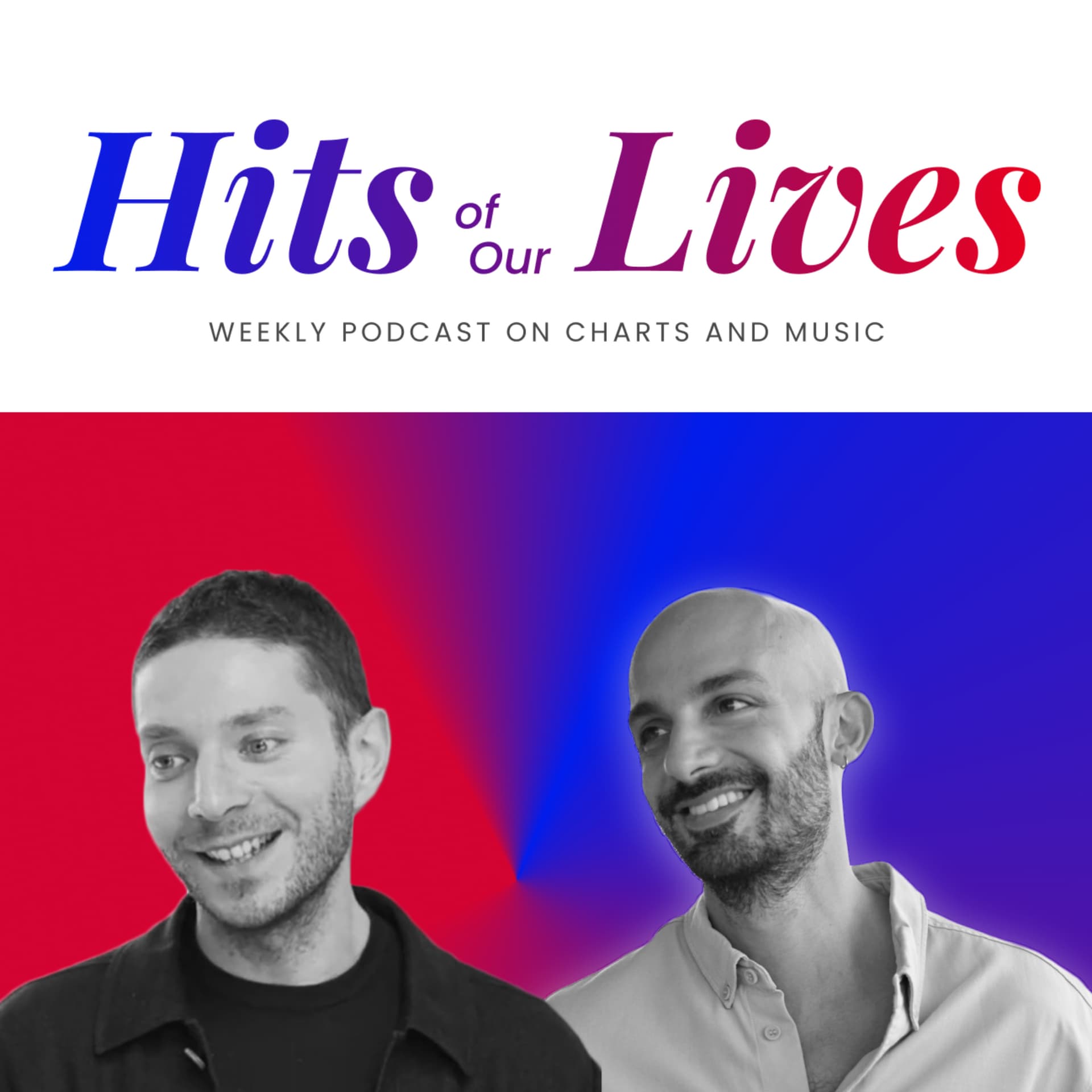 Hits of Our Lives - Podcasts