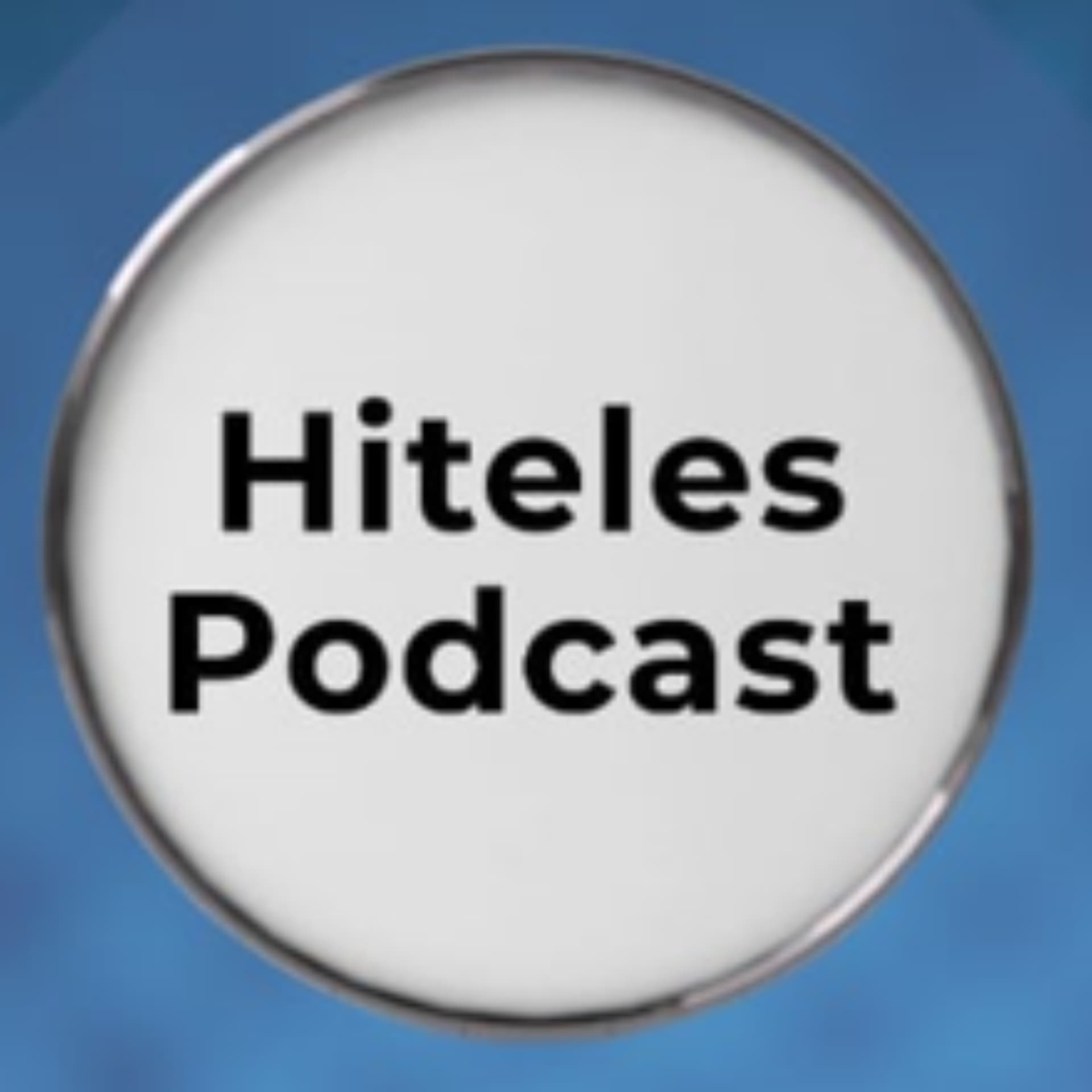 Hiteles Podcast - Podcasts