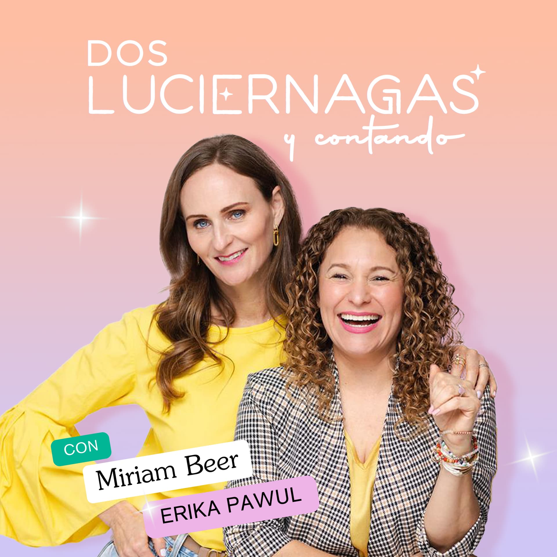 Dos Luciérnagas y Contando - Podcasts