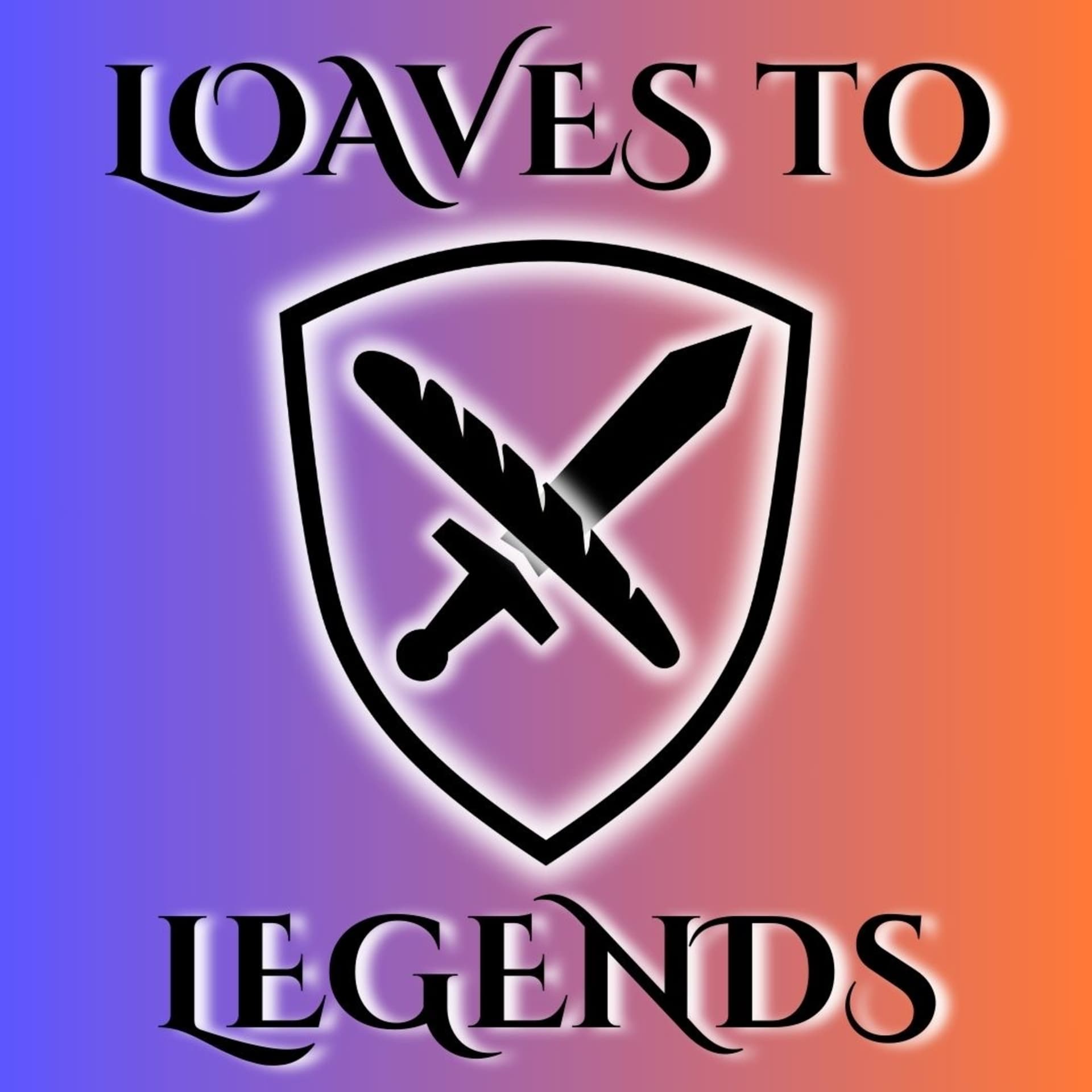 Loaves to Legends