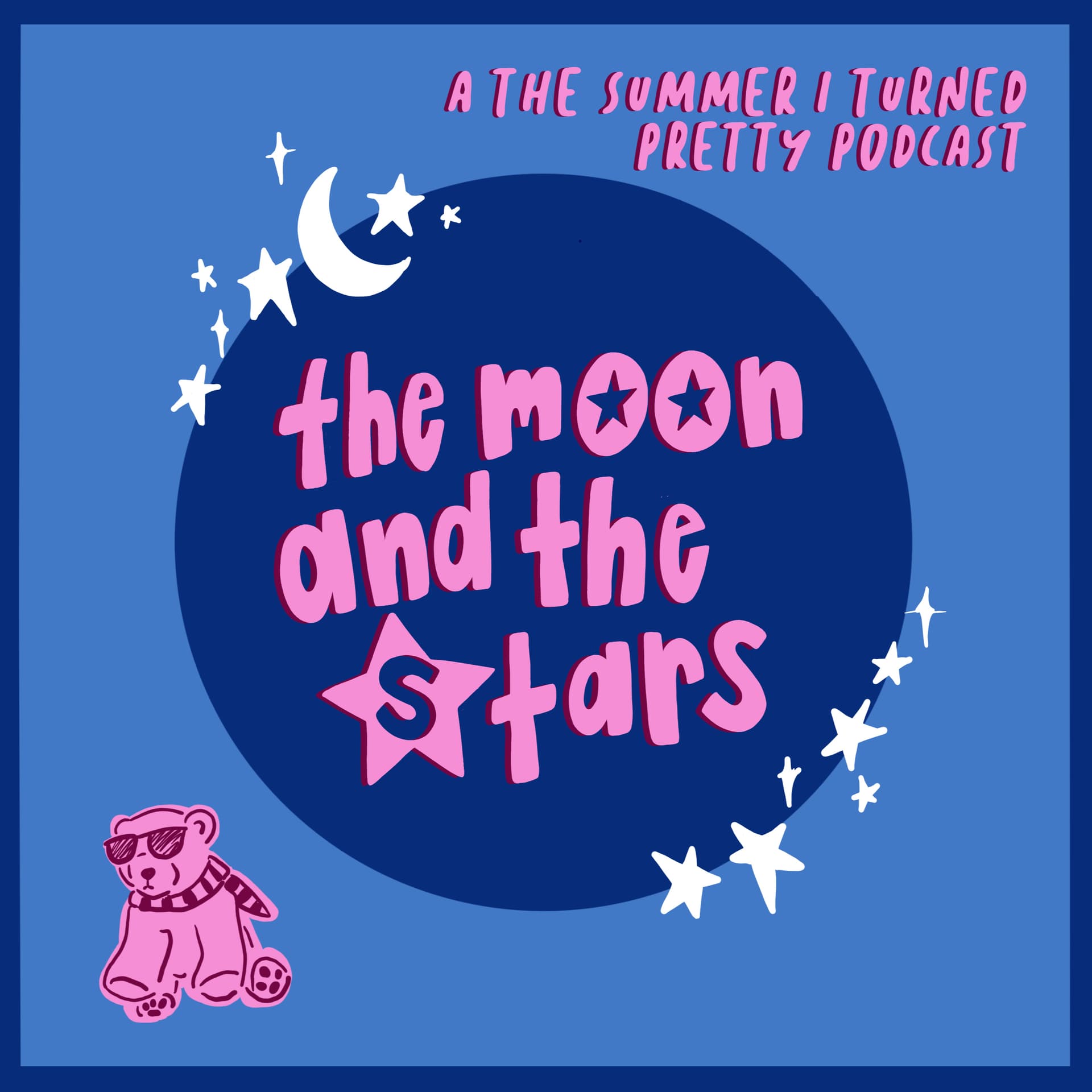 The Moon and The Stars Podcast - Podcasts
