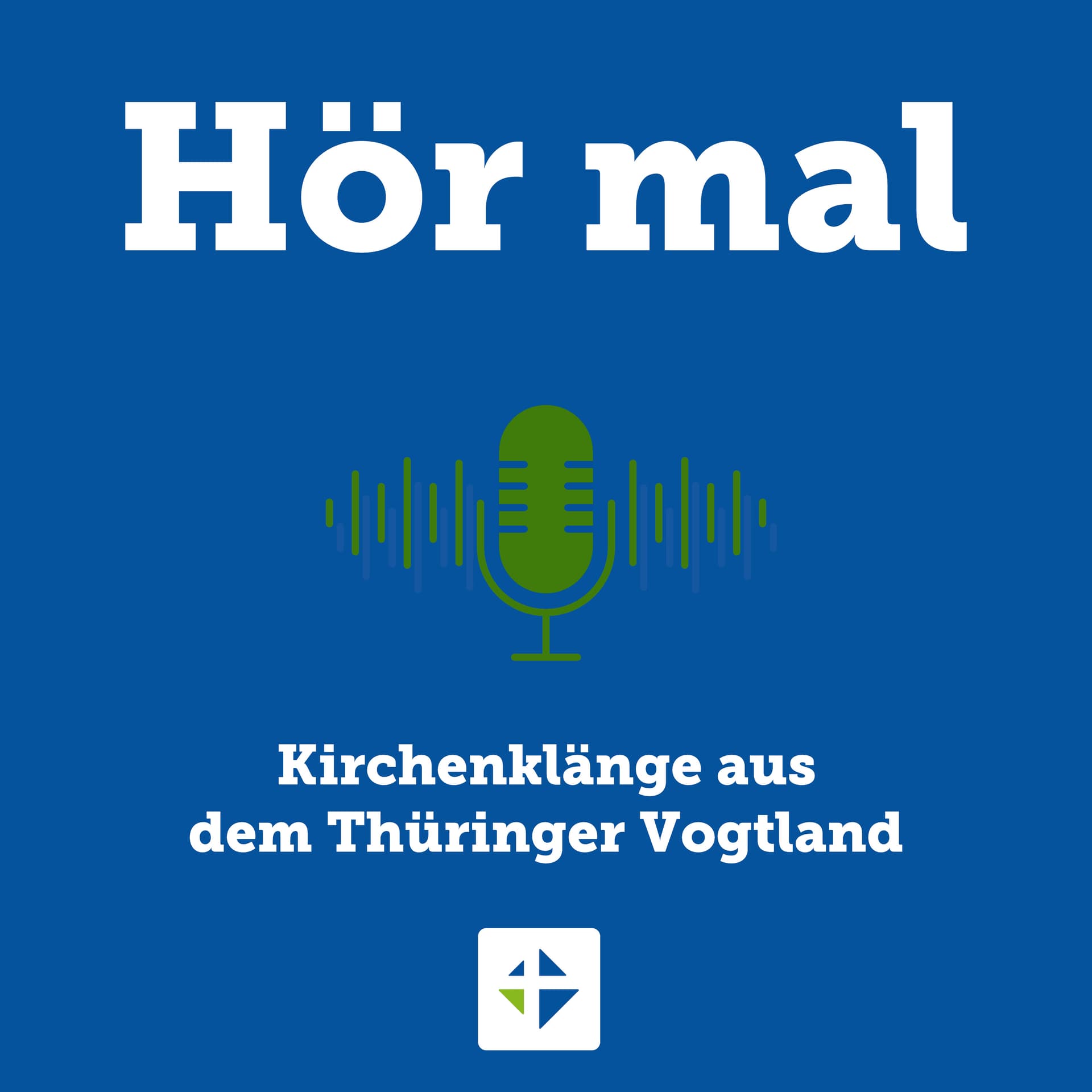 Hör mal - Kirchenklänge aus dem Thüringer Vogtland - Podcasts