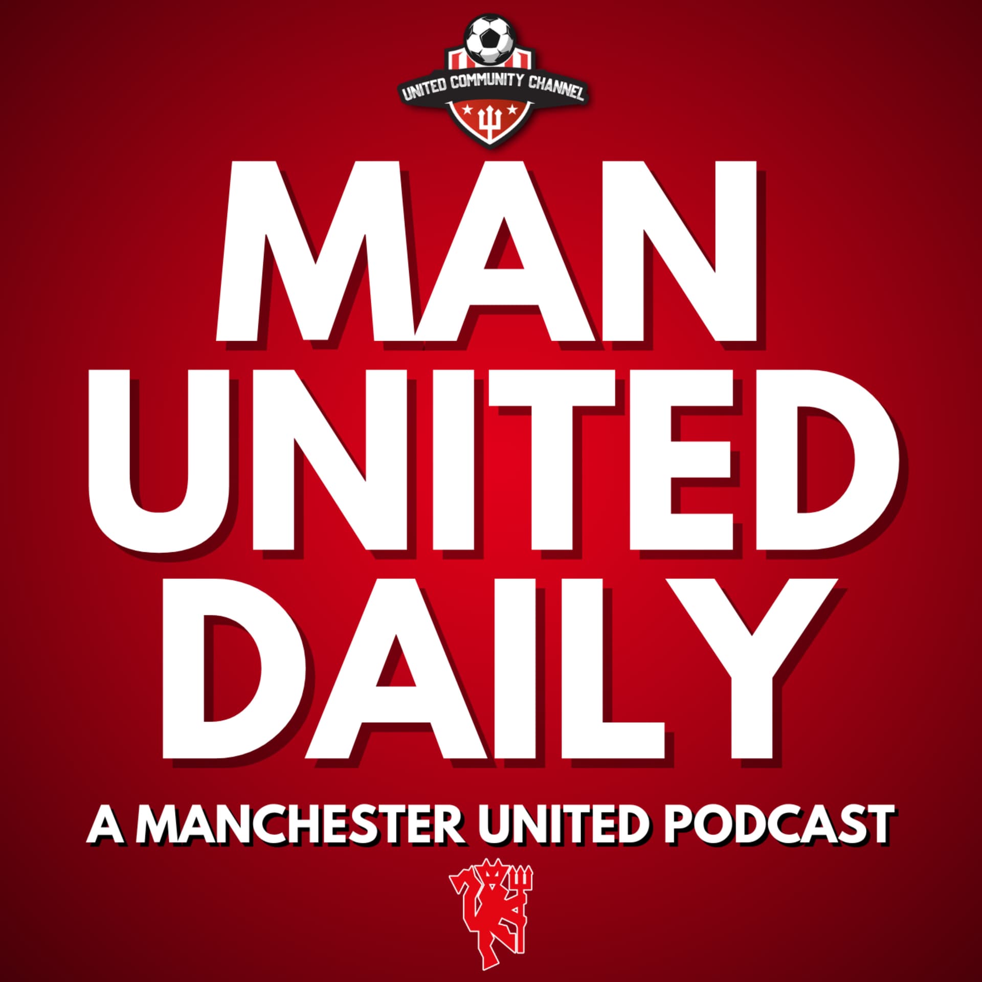 Man United Daily: A Manchester United Podcast - Podcasts