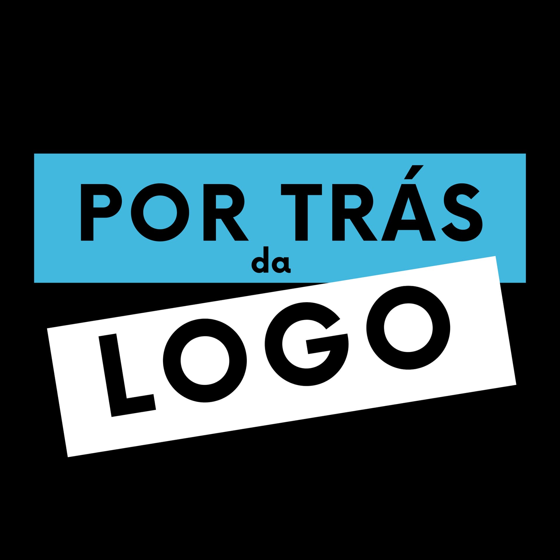 Por Trás da Logo - Podcasts