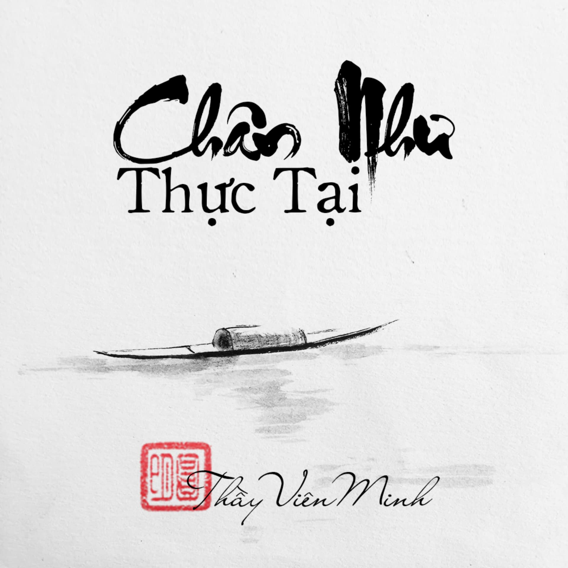 CHÂN NHƯ THỰC TẠI - THI KỆ VẤN ĐÁP (Sách nói) - Podcasts