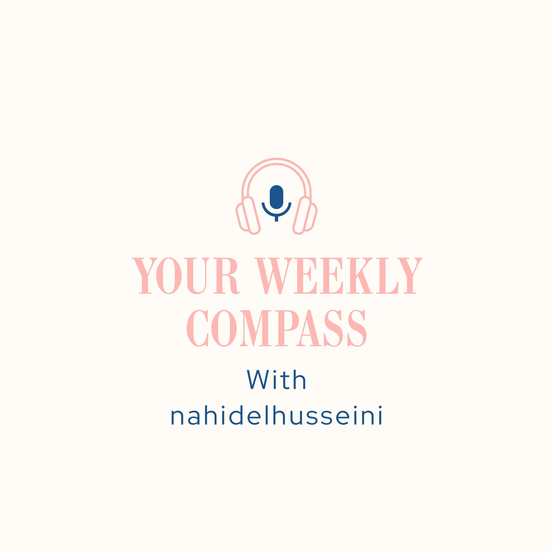 Your weekly compass - Podcasts