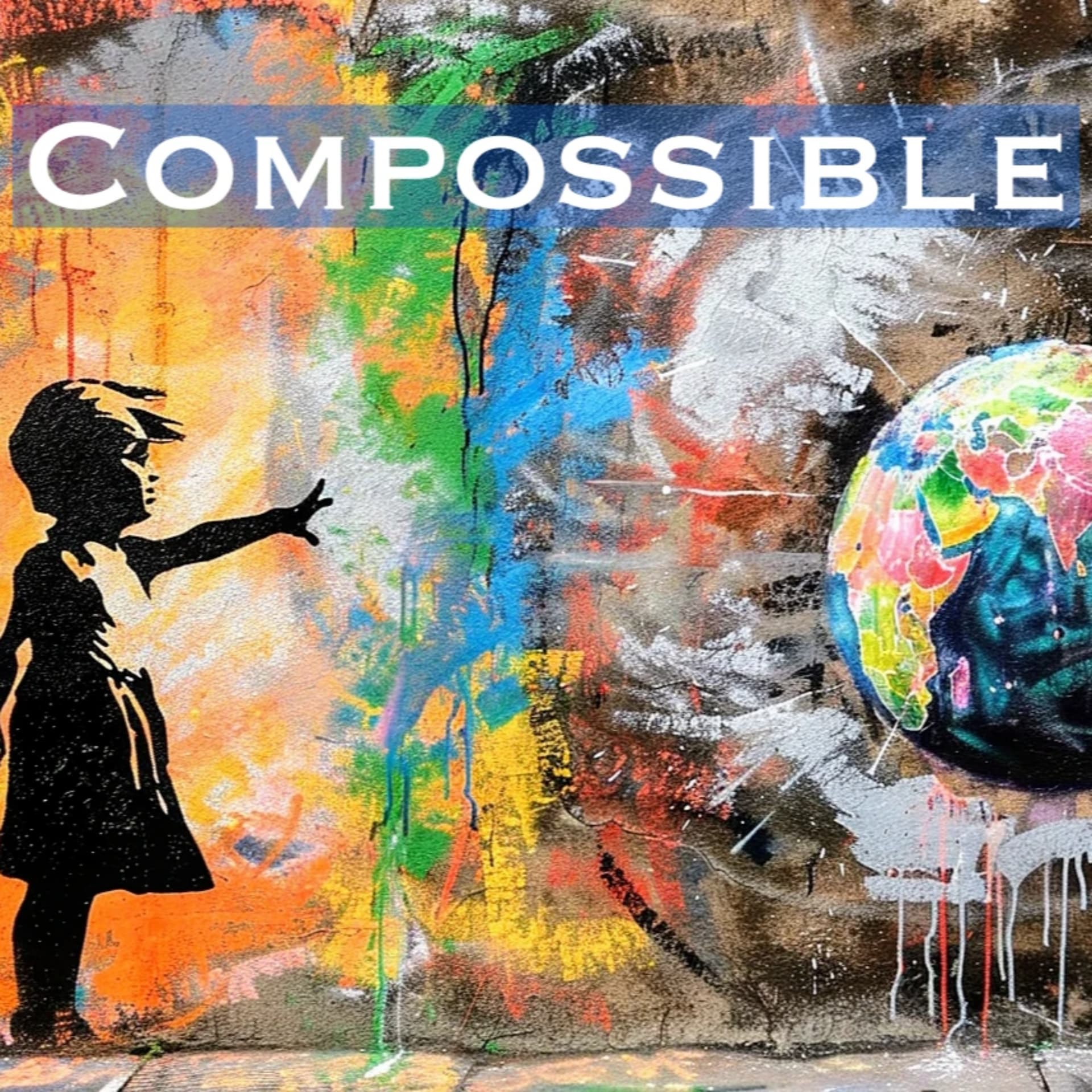 Compossible - that which can live together - Podcasts